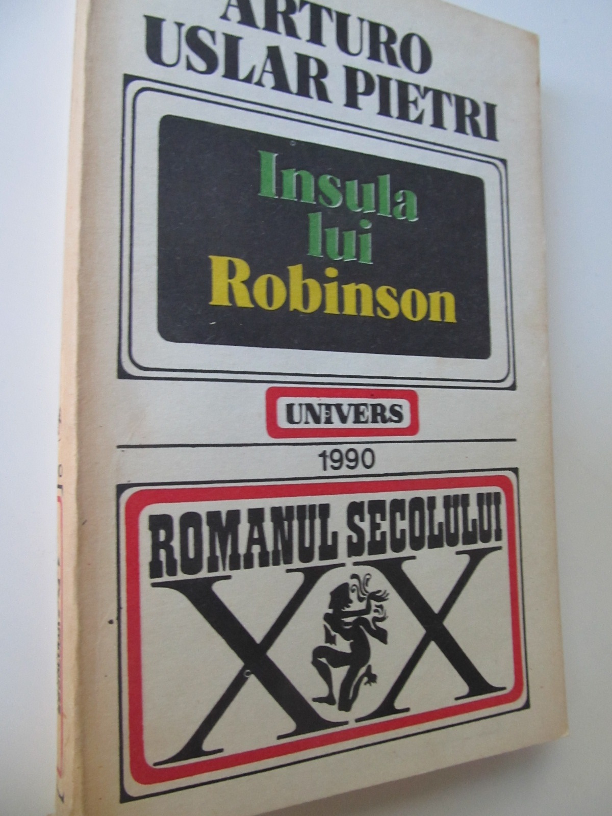 Insula lui Robinson - Arturo Uslar Pietri | Detalii carte