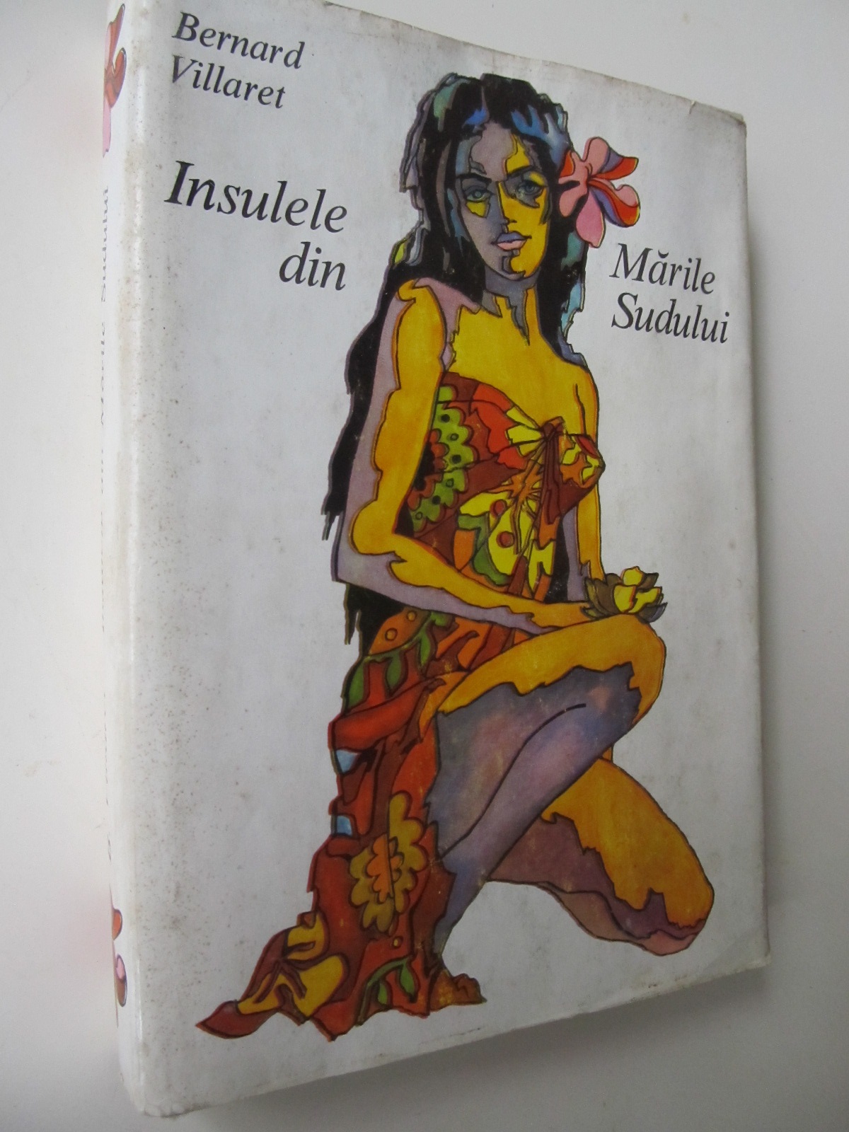 Insulele din marile sudului - Bernard Villaret | Detalii carte