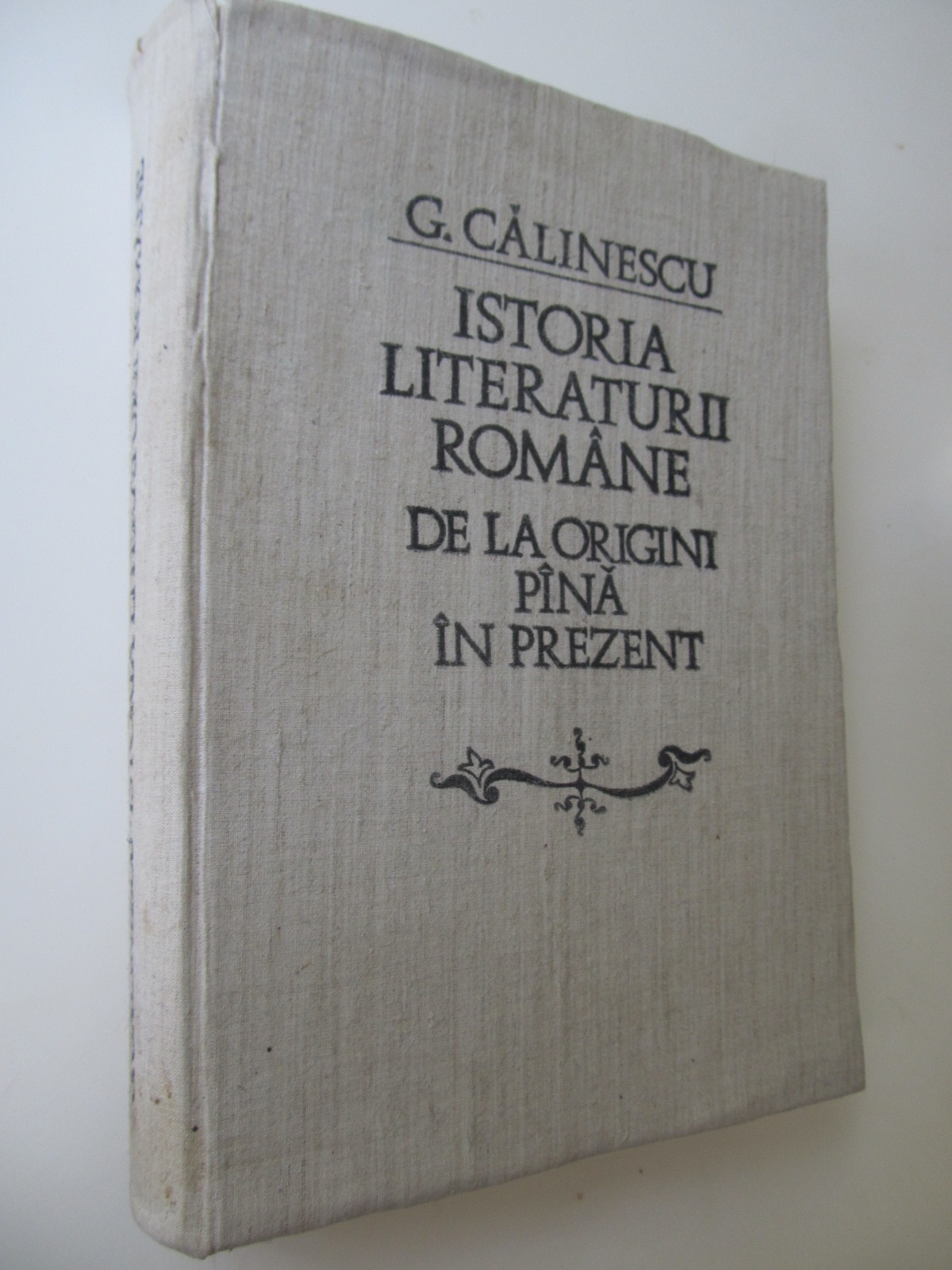 Istoria literaturii romane - De la origini pana in prezent - G. Calinescu | Detalii carte