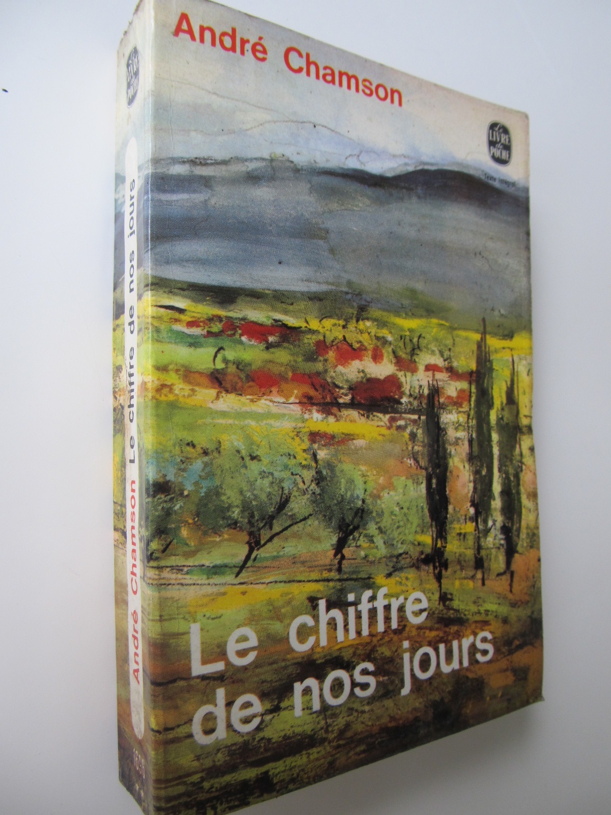 Le chiffre de nos jours Le Livre de la poche) - lb. franceza - Andre Chamson | Detalii carte