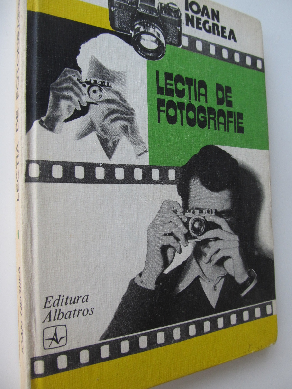 Lectia de fotografie - Ioan Negrea | Detalii carte