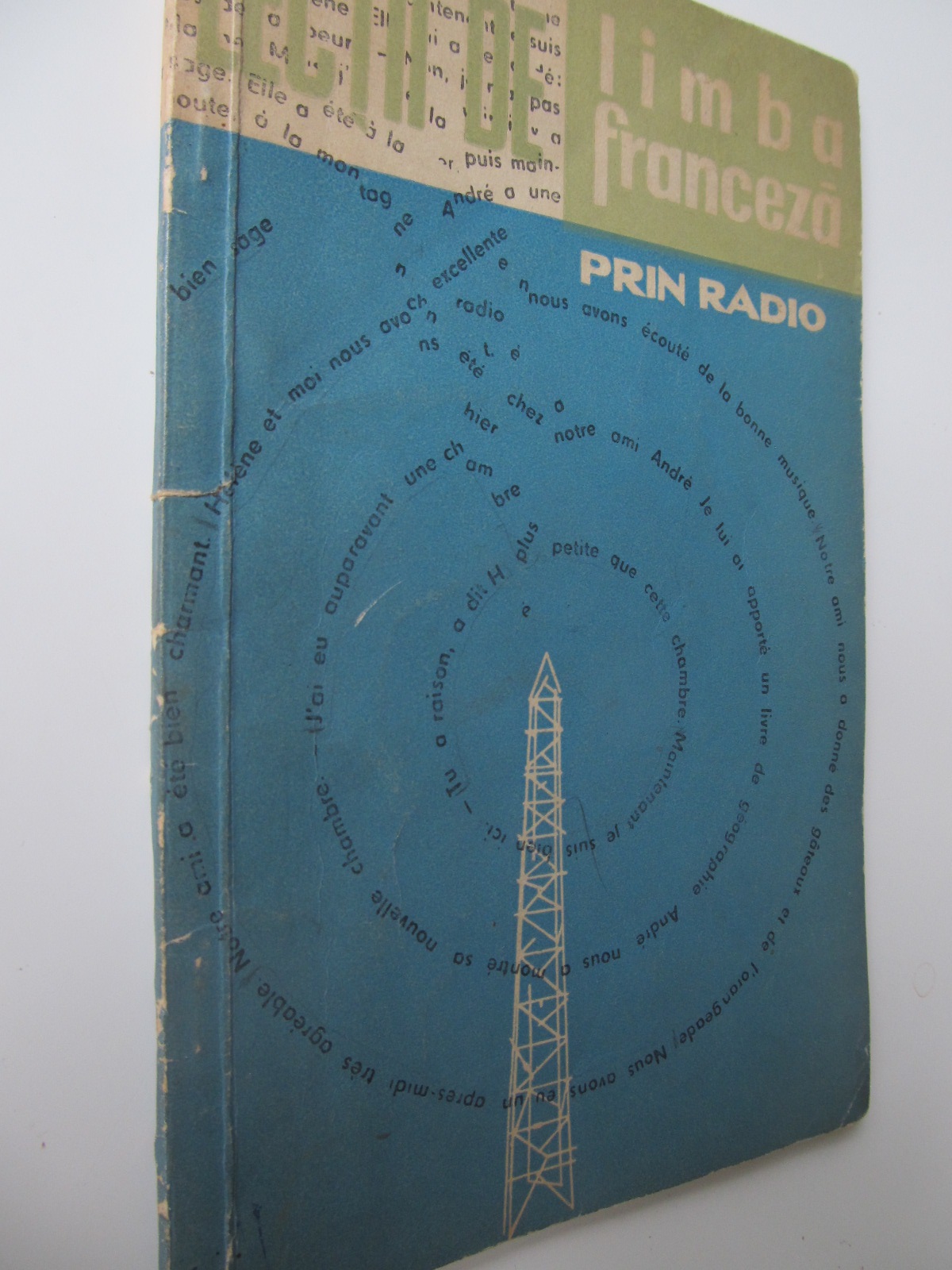 Lectii de limba franceza prin radio - Ciclul I (lectiile 1- 50) - Valentin Lipatti | Detalii carte