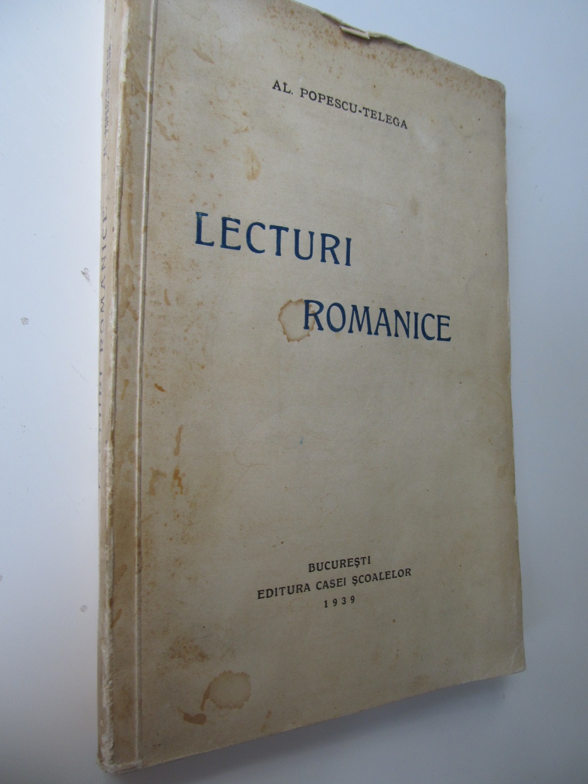 Lecturi romanice , 1939 - Al. Popescu Telega | Detalii carte