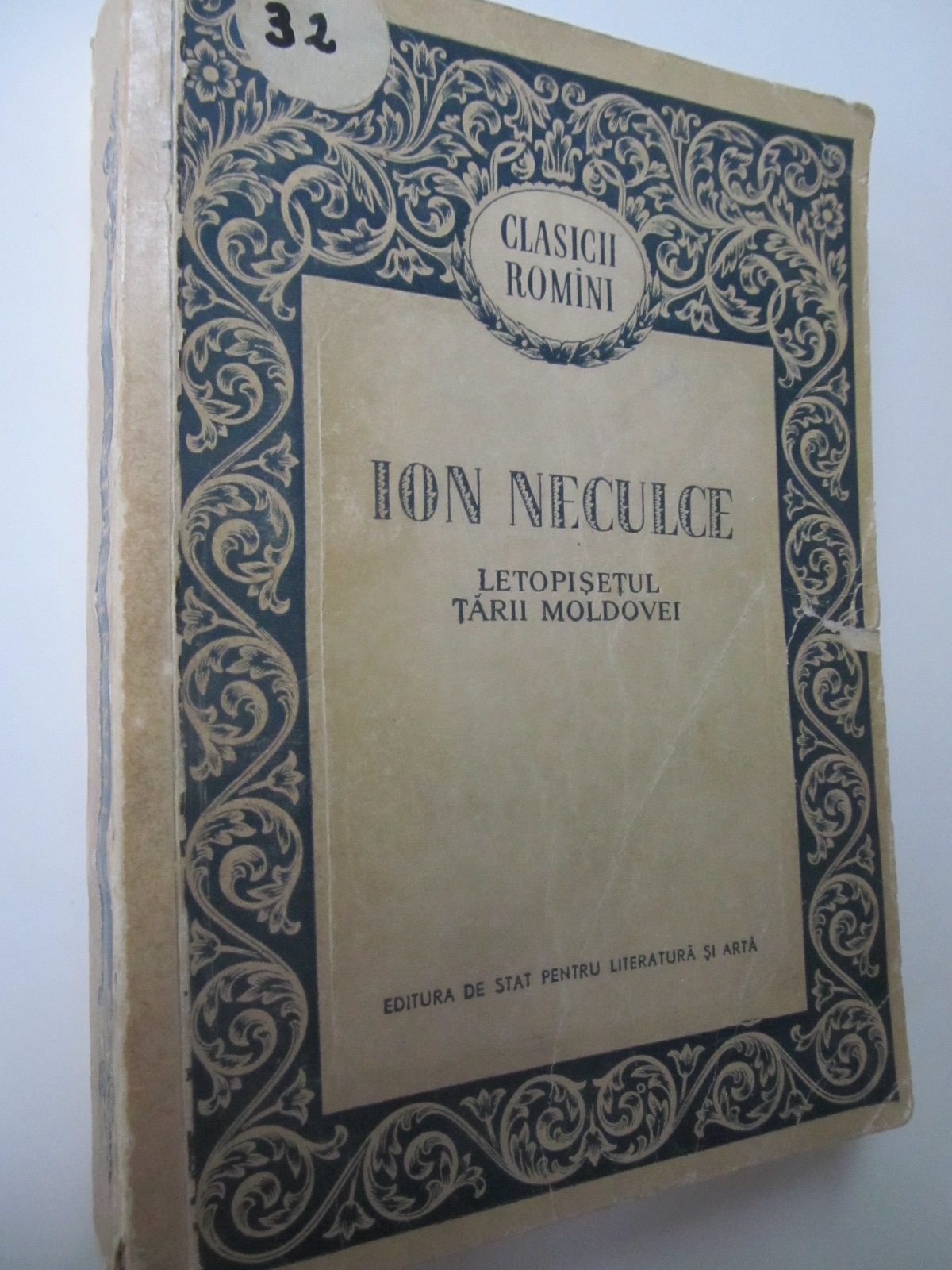 Letopisetul Tarii Moldovei si O sama de cuvinte - Ion Neculce | Detalii carte