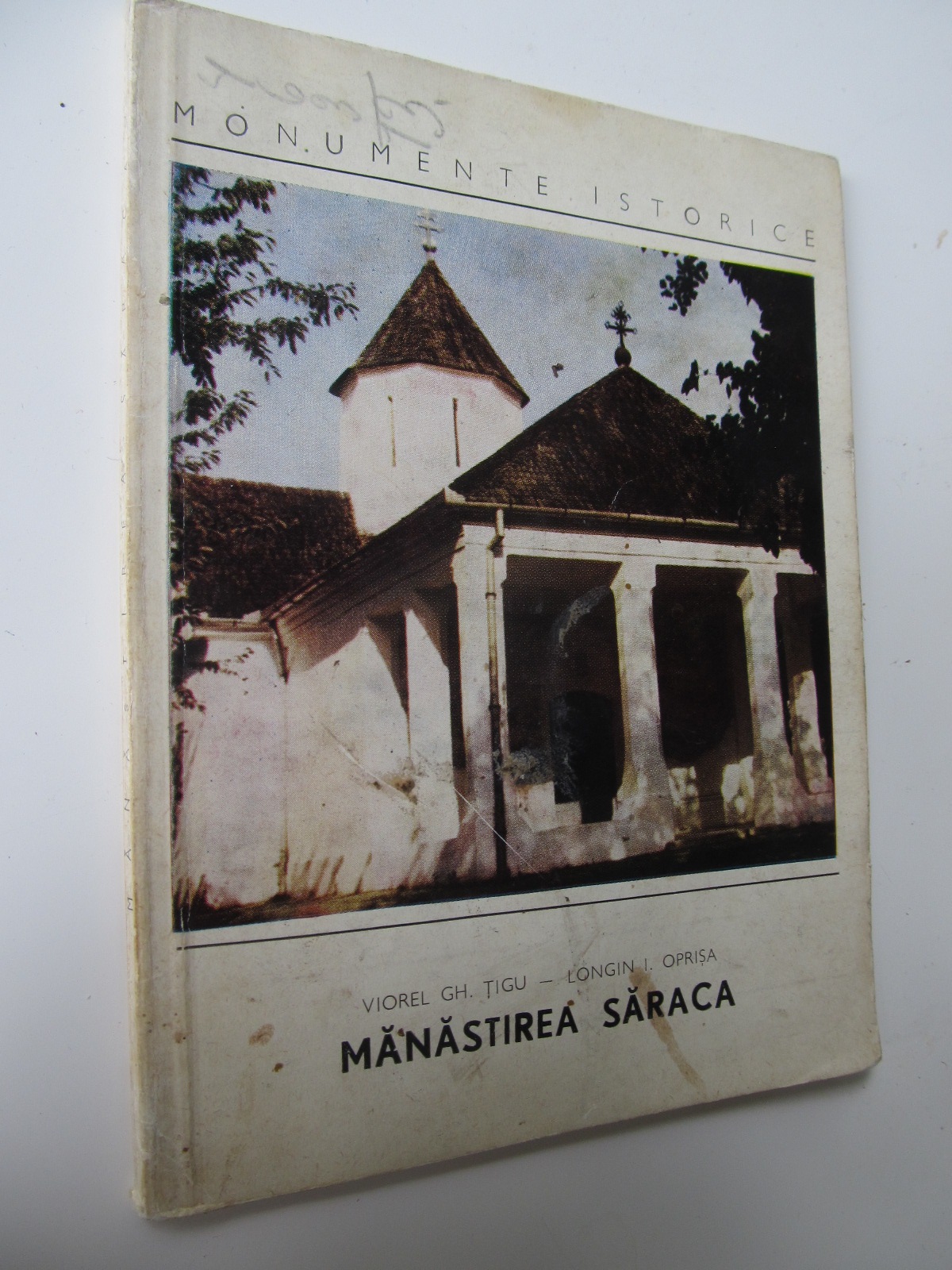 Manastirea Saraca - Viorel Gh. Tigu , Longin I. Oprisa | Detalii carte