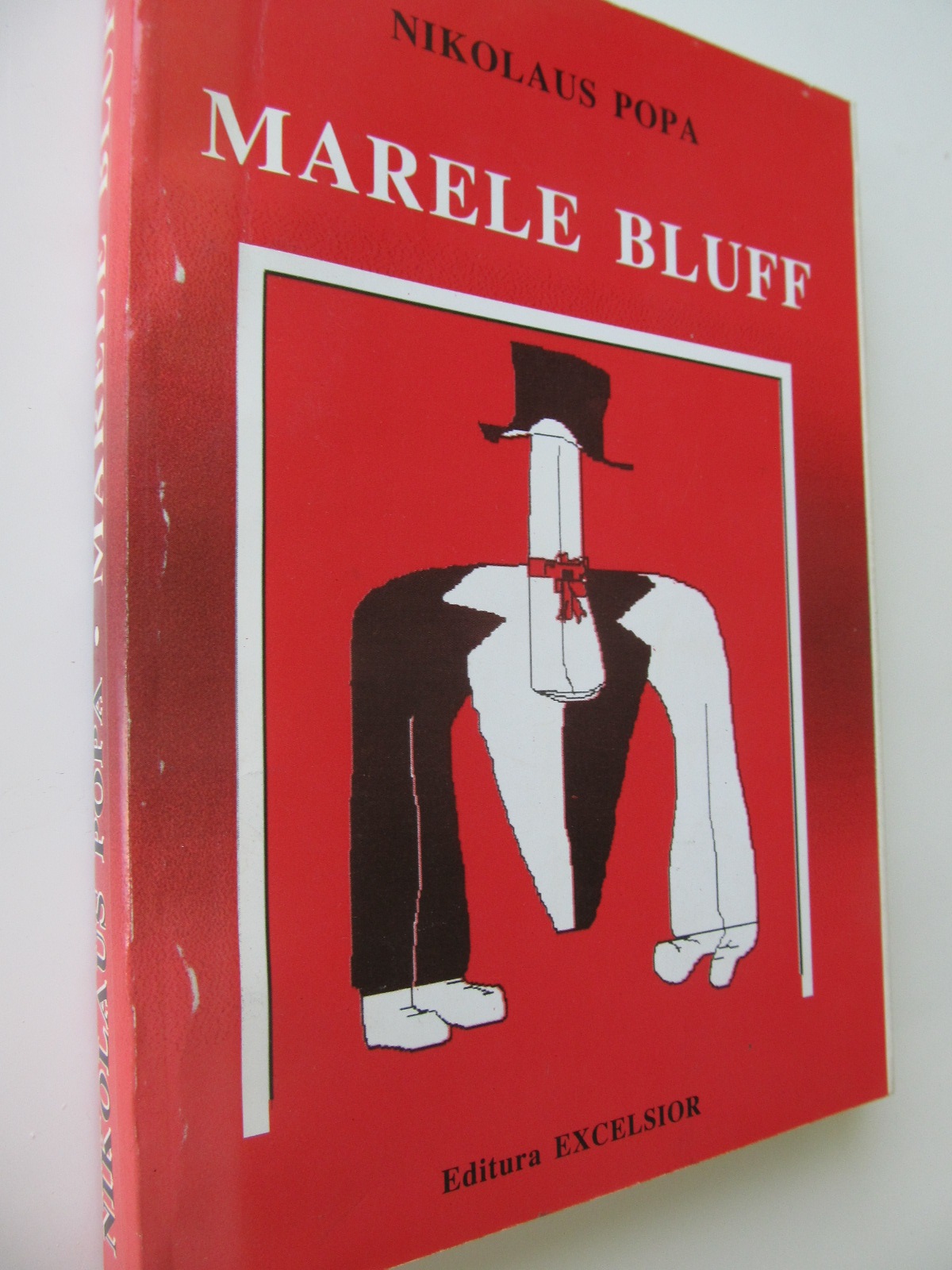 Marele bluff - Nikolaus Popa | Detalii carte