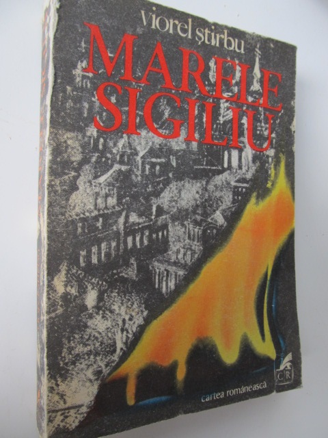 Marele sigiliu (vol. 1) - Viorel Stirbu | Detalii carte
