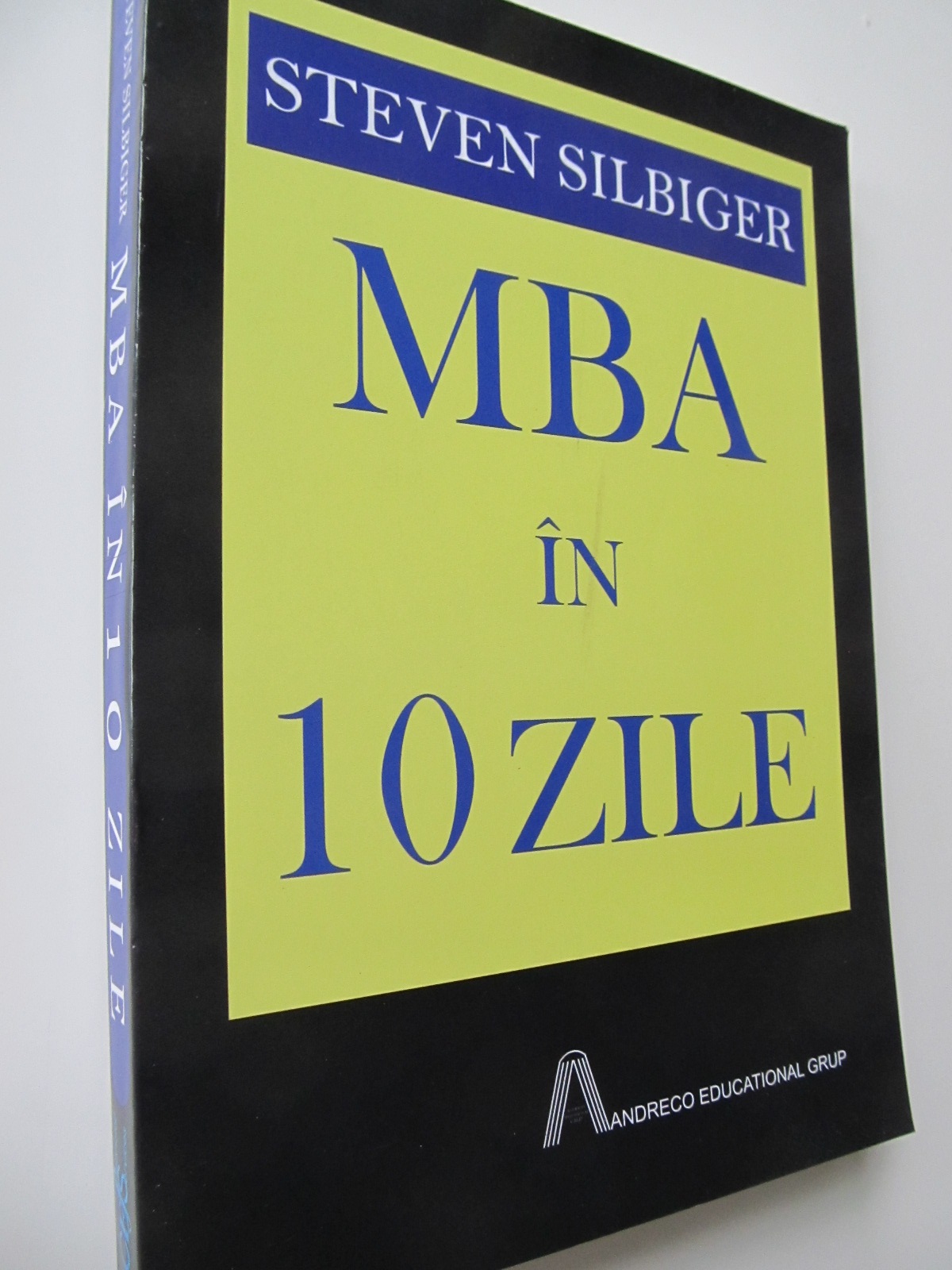 MBA in zece zile - Steven Silbiger | Detalii carte