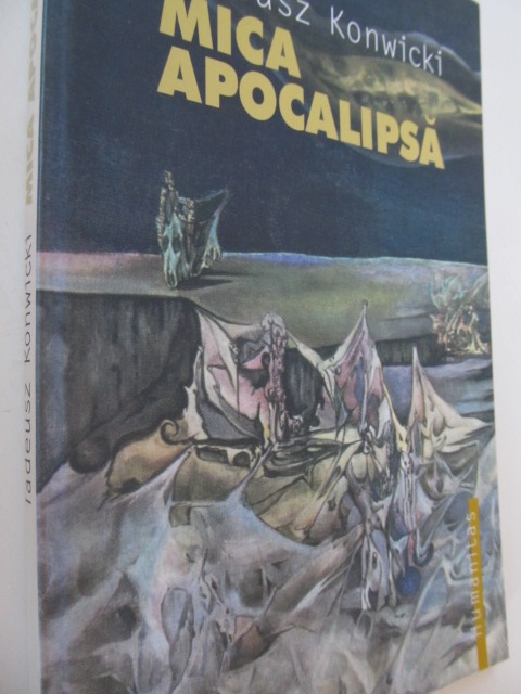 Mica apocalipsa - Tadeusz Konwicki | Detalii carte
