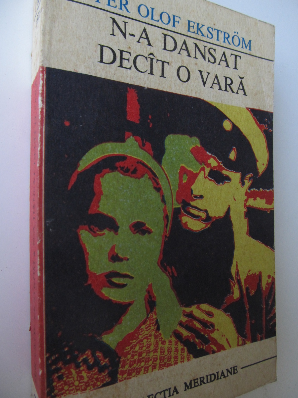 N-a dansat decat o vara - Per Olof Ekstrom | Detalii carte