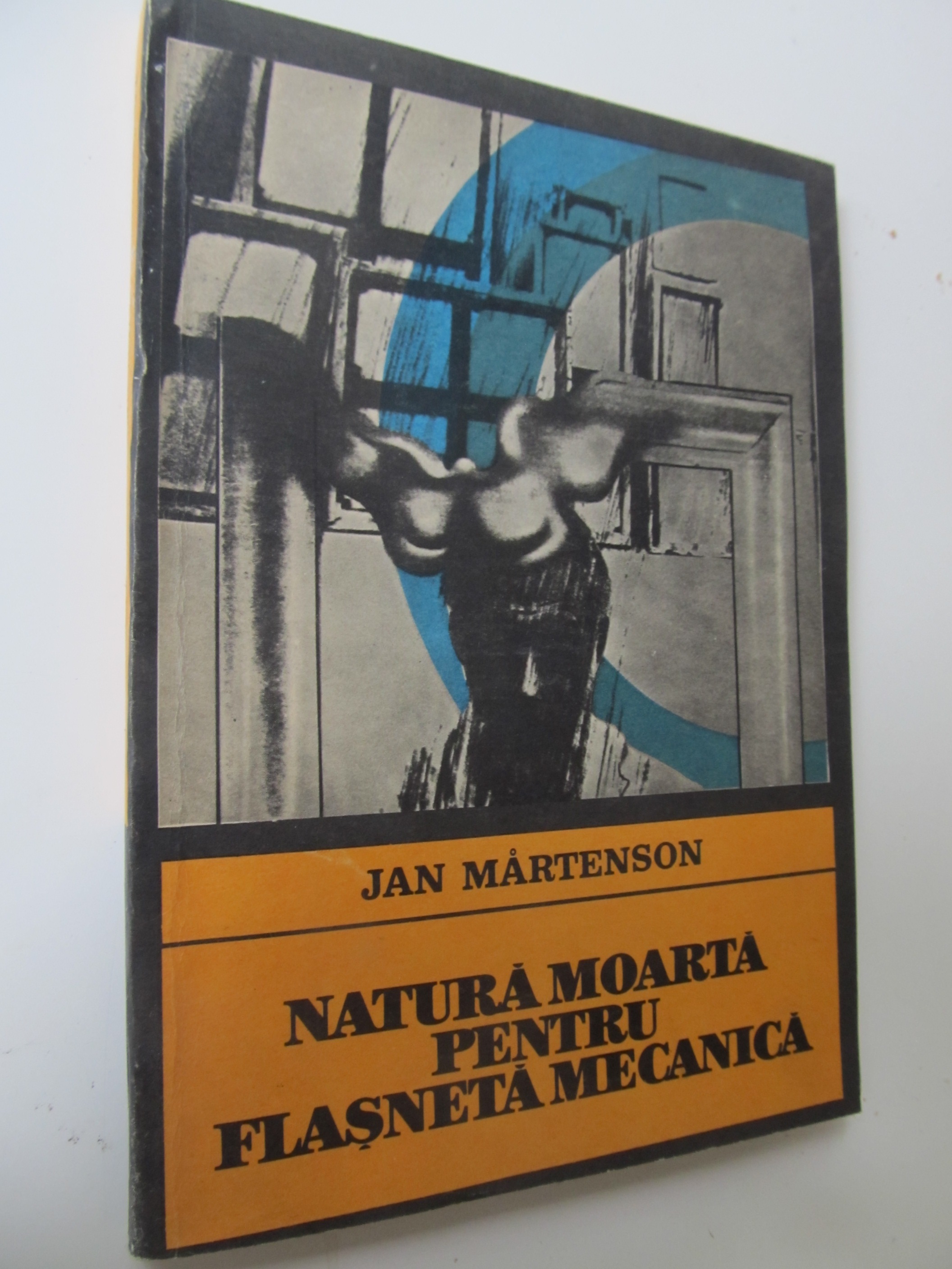 Natura moarta pentru flasneta mecanica - Jan Martenson | Detalii carte
