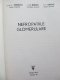 Nefropatiile glomerulare - L. Georgescu , N. Manescu , I. Romosan | Detalii carte