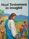 Noul Testament in imagini (benzi desenate) - *** | Detalii carte