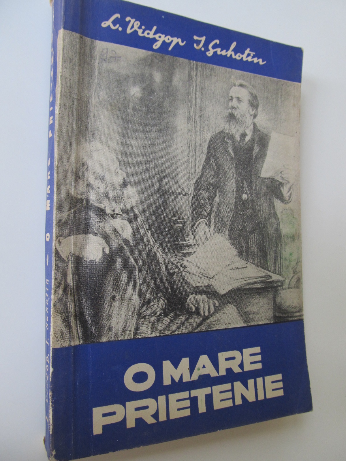 O mare prietenie (Pagini din viata lui Karl Marx si Friederich Engels) - L. Vidcop , I. Suhotin | Detalii carte