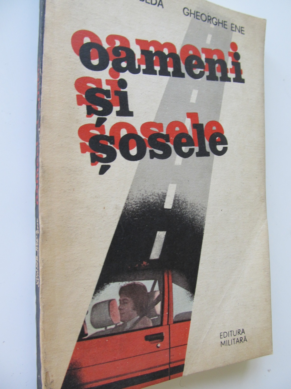 Oameni si sosele - Victor Beda , Gheorghe Ene | Detalii carte