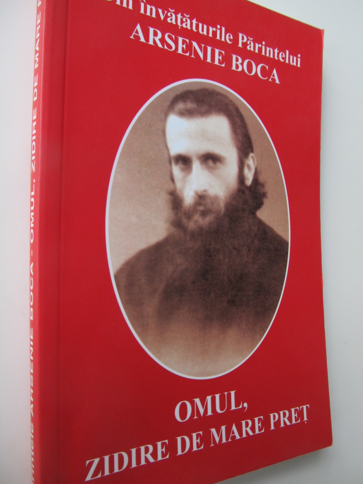 Omul , zidire de mare pret - Arsenie Boca | Detalii carte