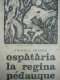 Ospataria la Regina Pedauque - Anatole France | Detalii carte