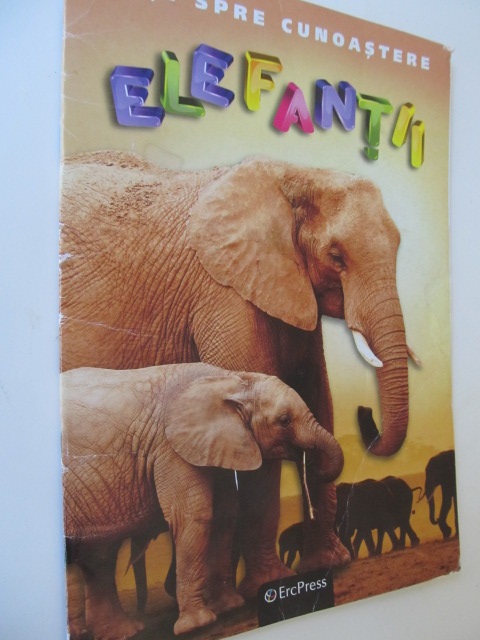 Pasi spre cunoastere - Elefantii - *** | Detalii carte