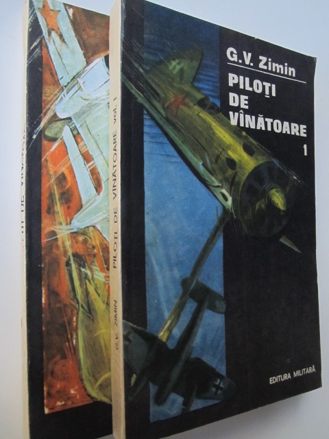 Piloti de vanatoare (2 vol.) - G. V. Zimin | Detalii carte