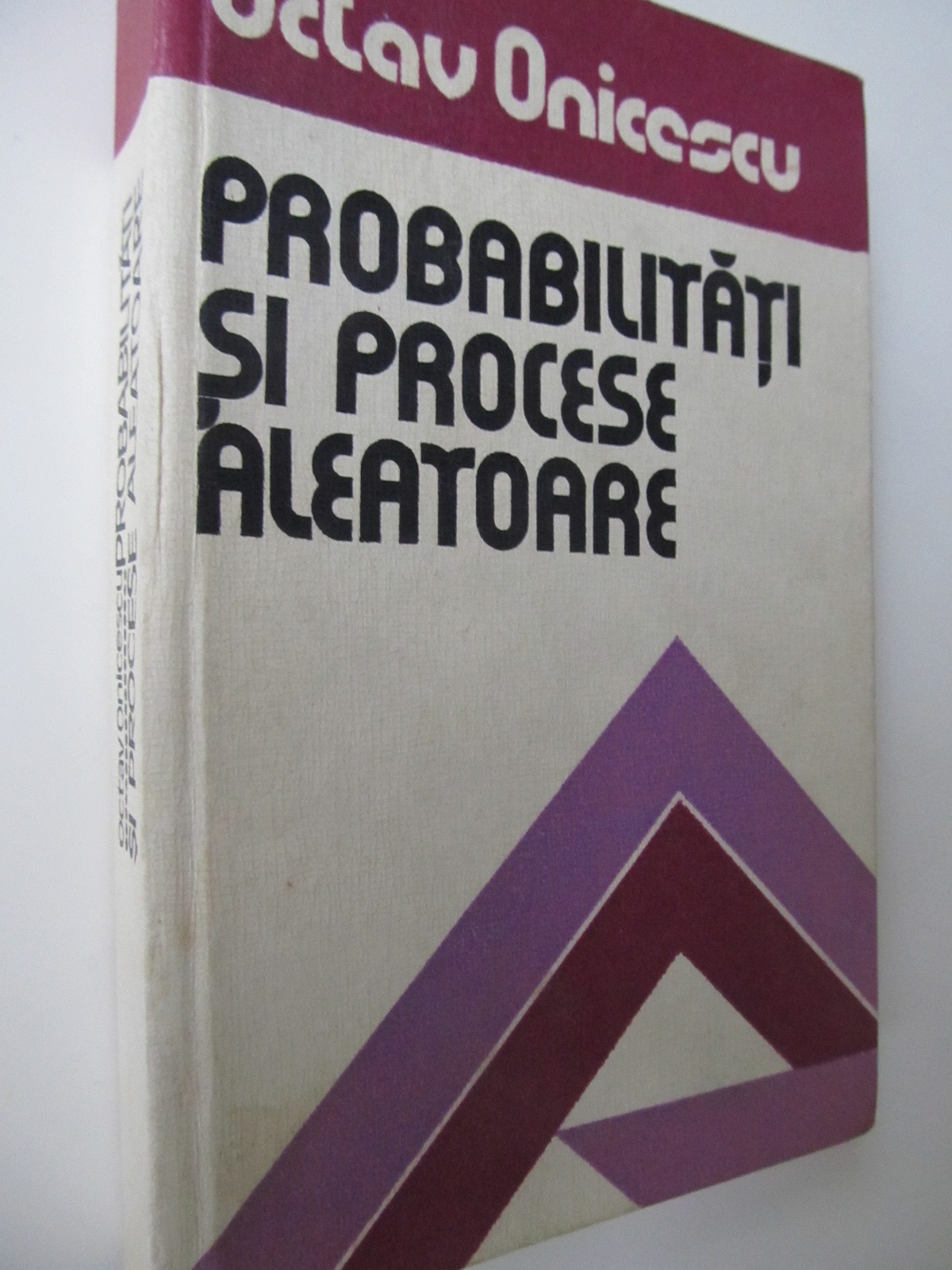 Probabilitati si procese aleatoare - Octav Onicescu | Detalii carte