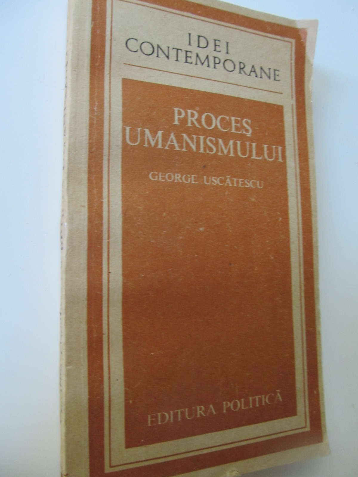 Procesul umanismului - George Uscatescu | Detalii carte