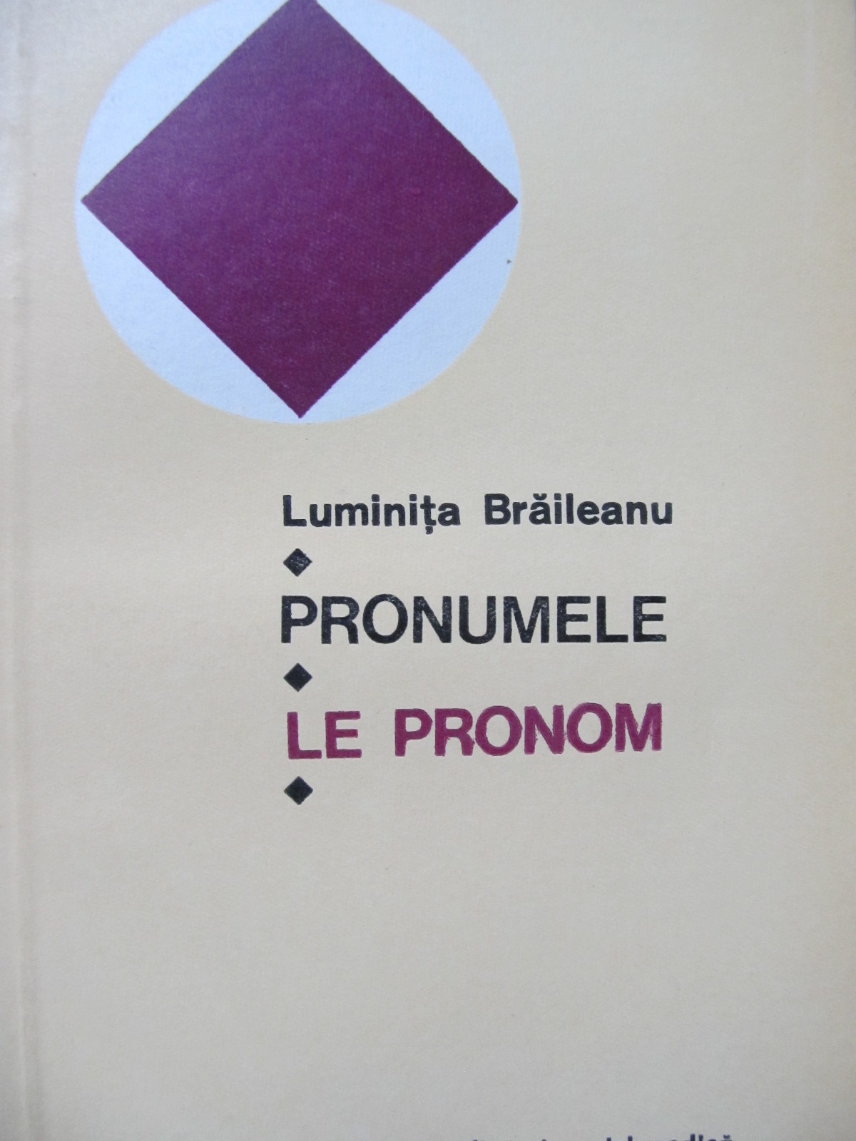 Pronumele - Le pronom - Luminita Braileanu | Detalii carte