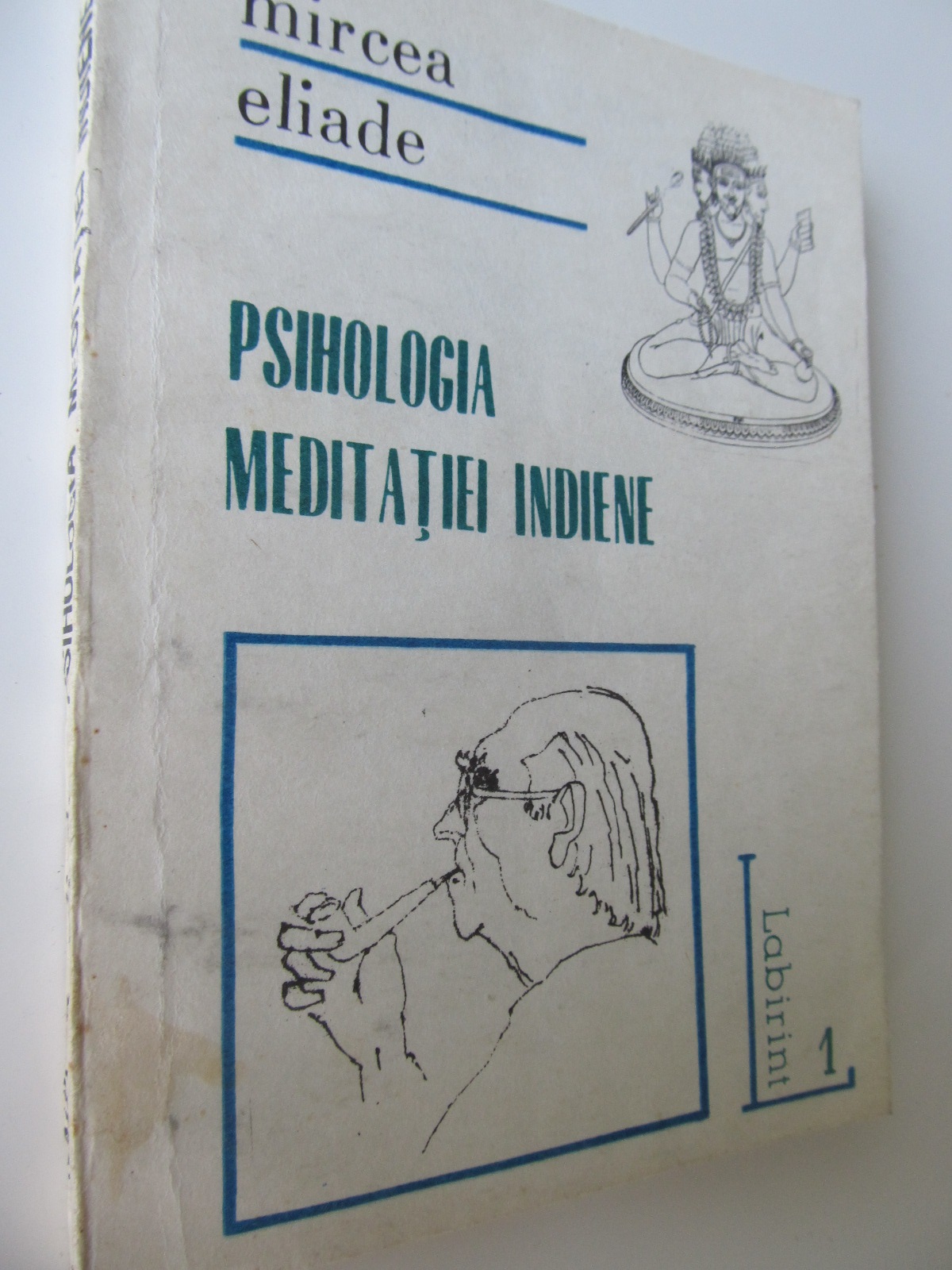 Psihologia meditatiei indiene - Mircea Eliade | Detalii carte