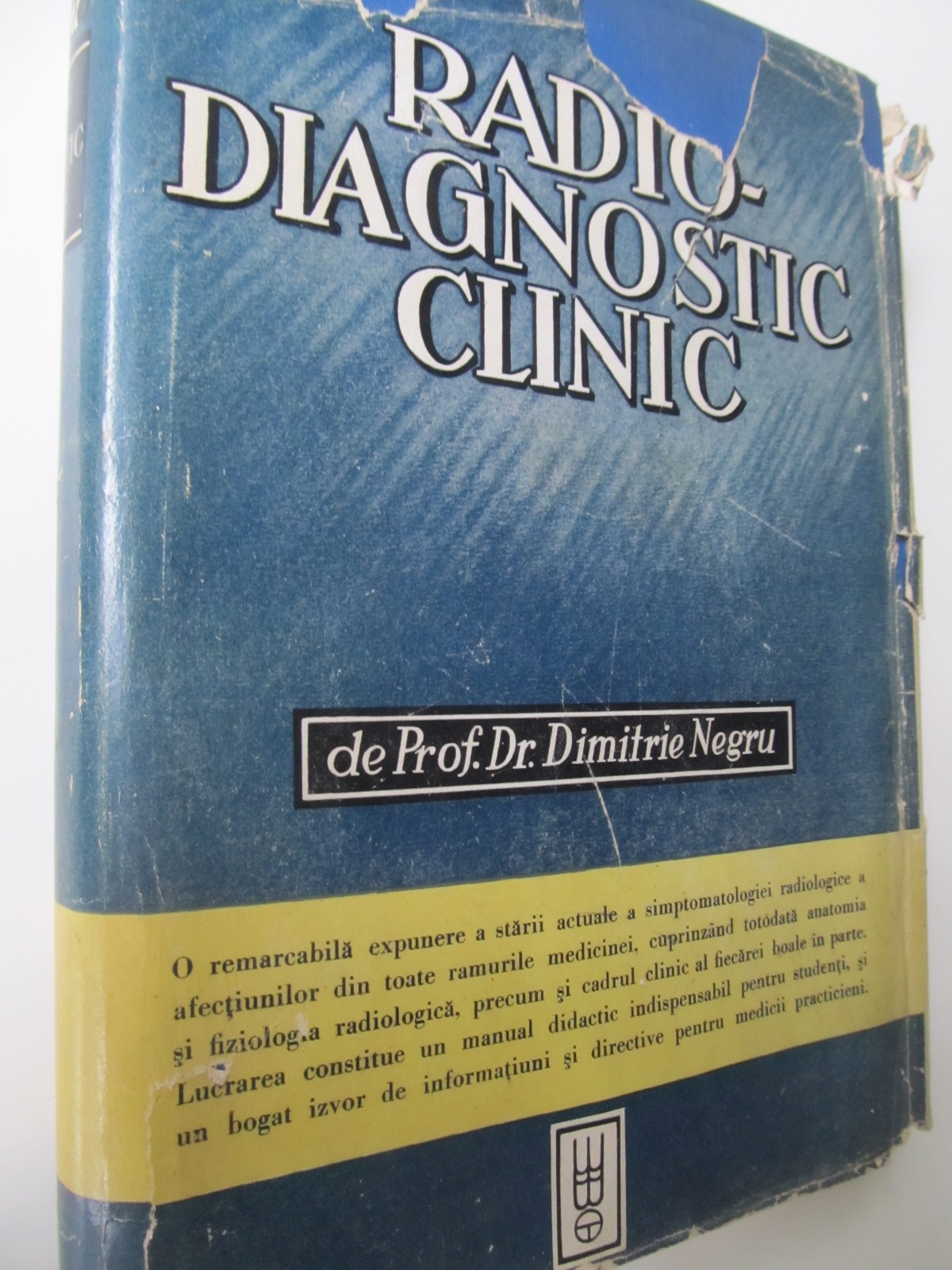 Radio-diagnostic clinic , 1944 - Dimitrie Negru | Detalii carte