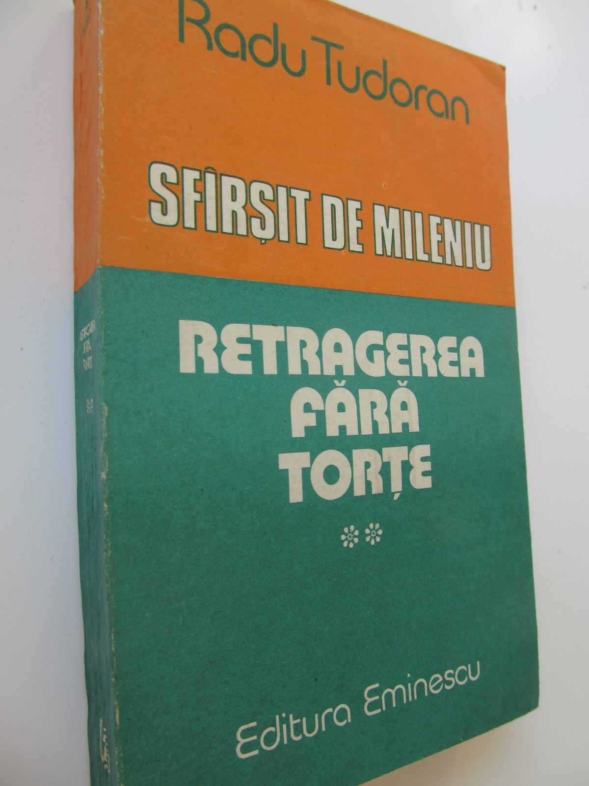 Retragerea fara torte ( Sfarsit de mileniu ) - Radu Tudoran | Detalii carte
