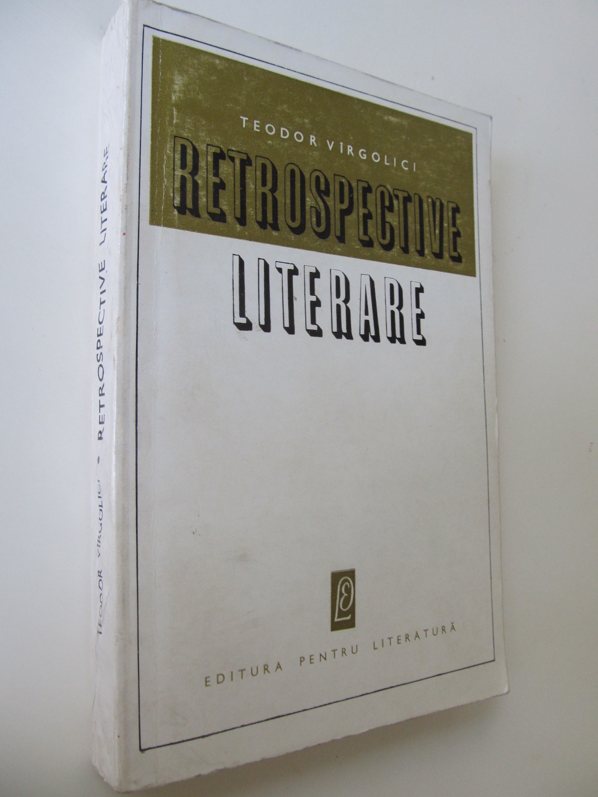 Retrospective literare - Teodor Virgolici | Detalii carte