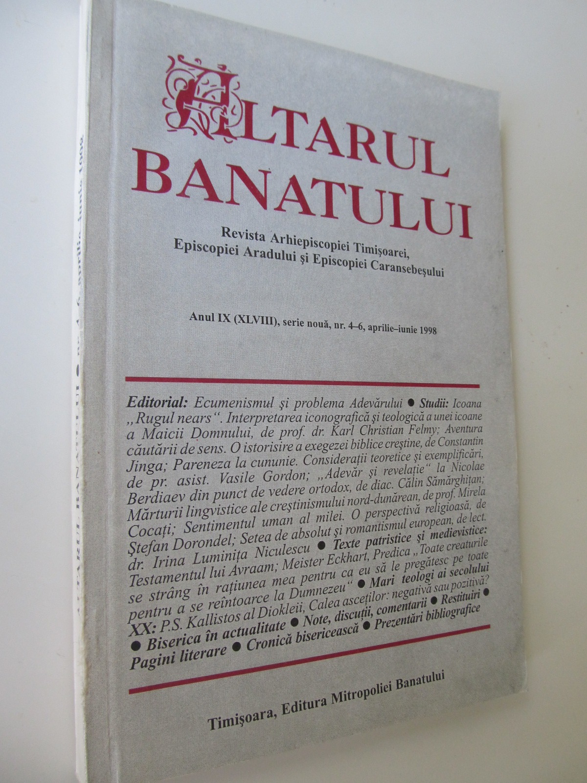 Revista Altarul Banatului nr. 4-6 / 1998 - Revista Arhiepiscopiei Timisoarei , Episcopiei Aradului si Episcopiei Caransebesului - *** | Detalii carte