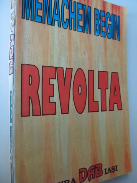 Revolta - Menachem Begin | Detalii carte
