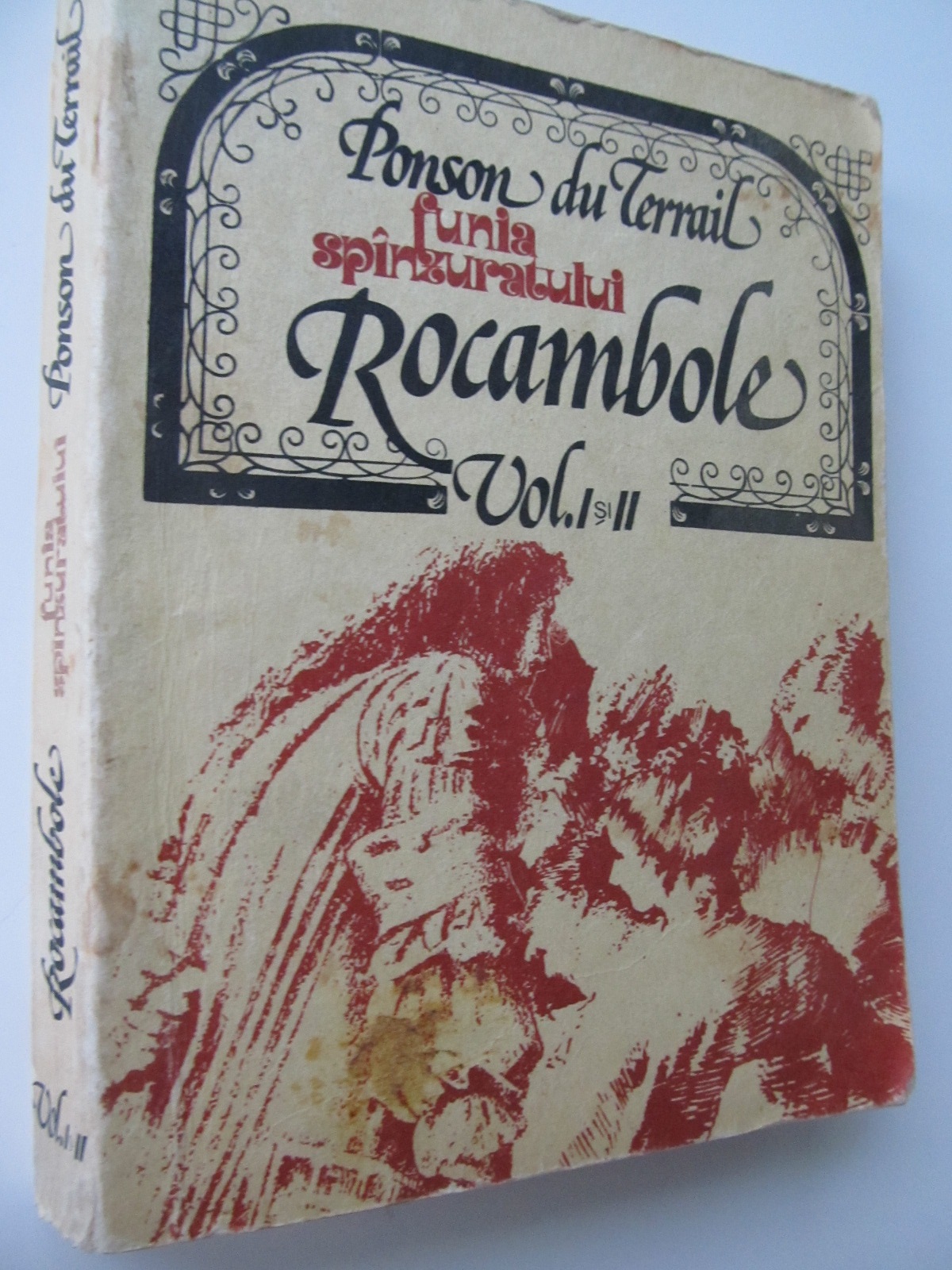 Rocambole - Funia spanzuratului (vol. I si II) - Ponson du Terrail | Detalii carte
