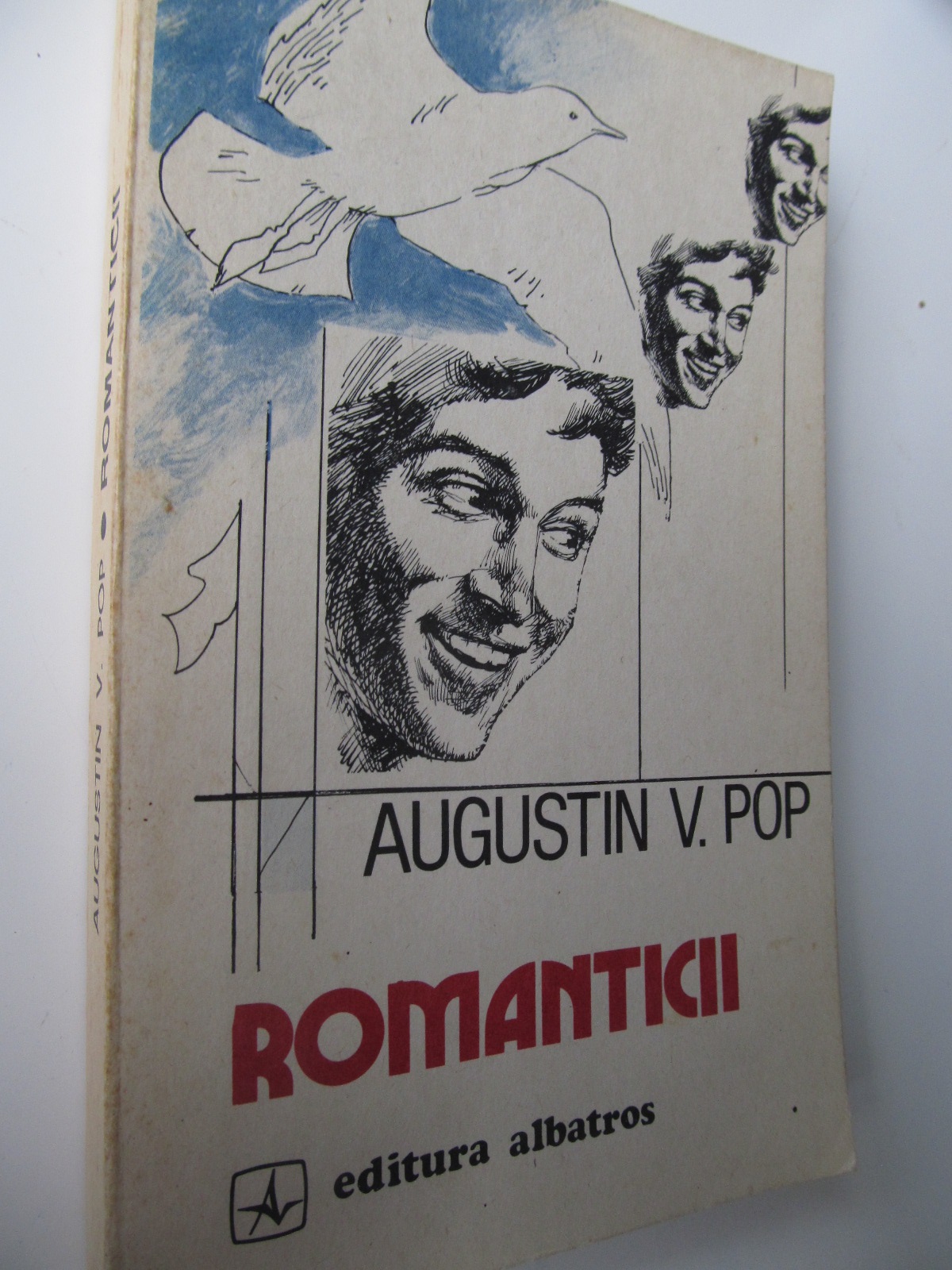Romanticii - Augustin V. Pop | Detalii carte