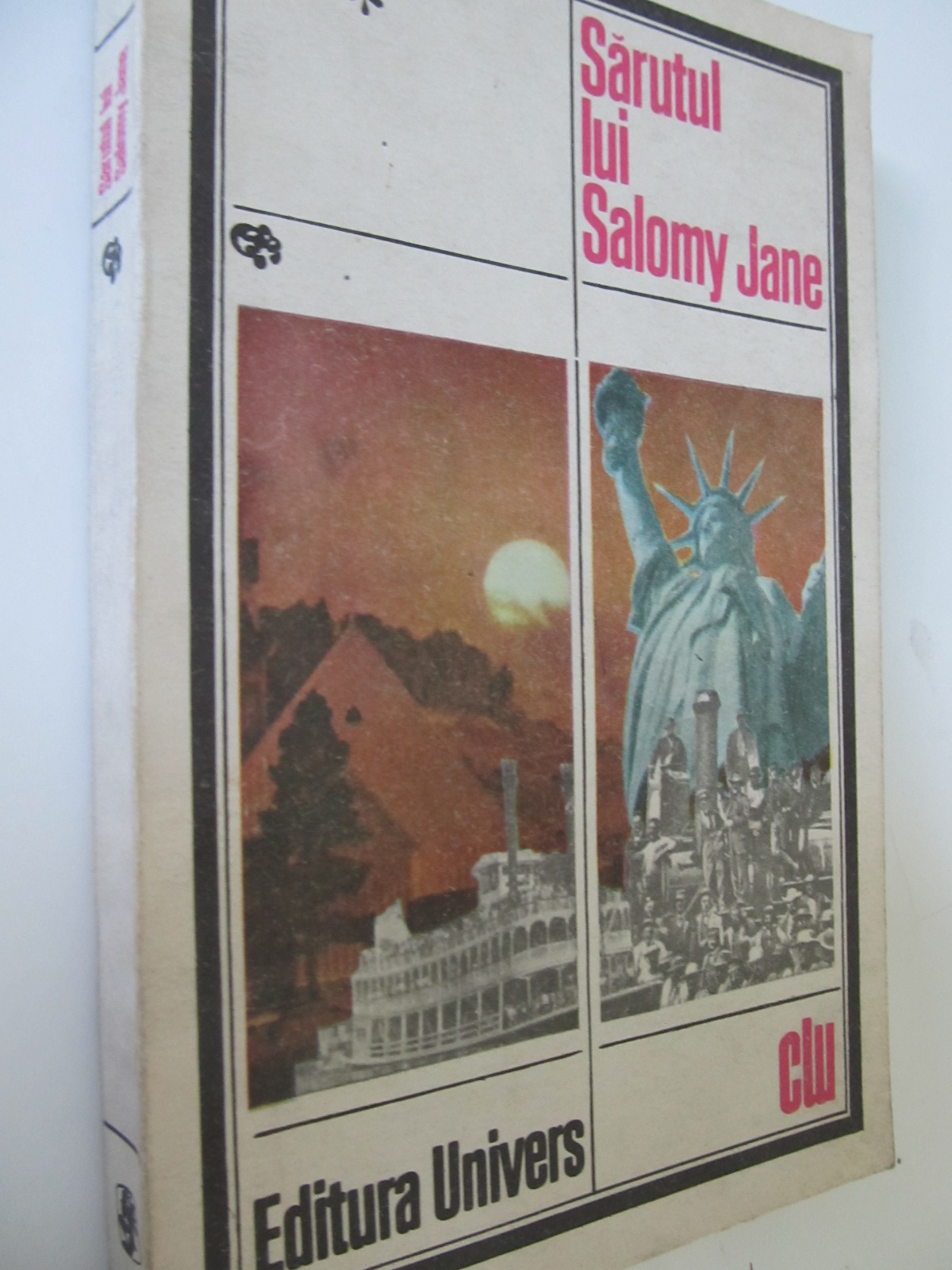Sarutul lui Salomy Jane - proza americana din a doua jumatate a secolului al XIX-lea - *** | Detalii carte