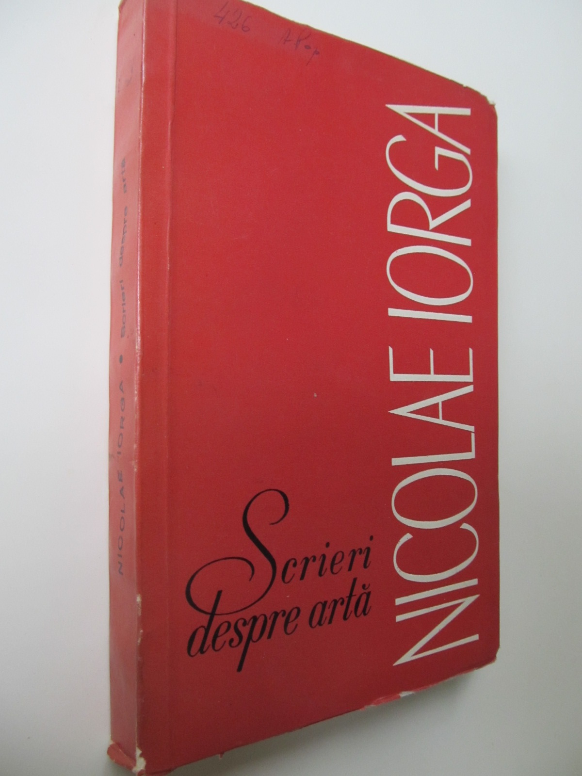 Scrieri despre arta - Nicolae Iorga | Detalii carte