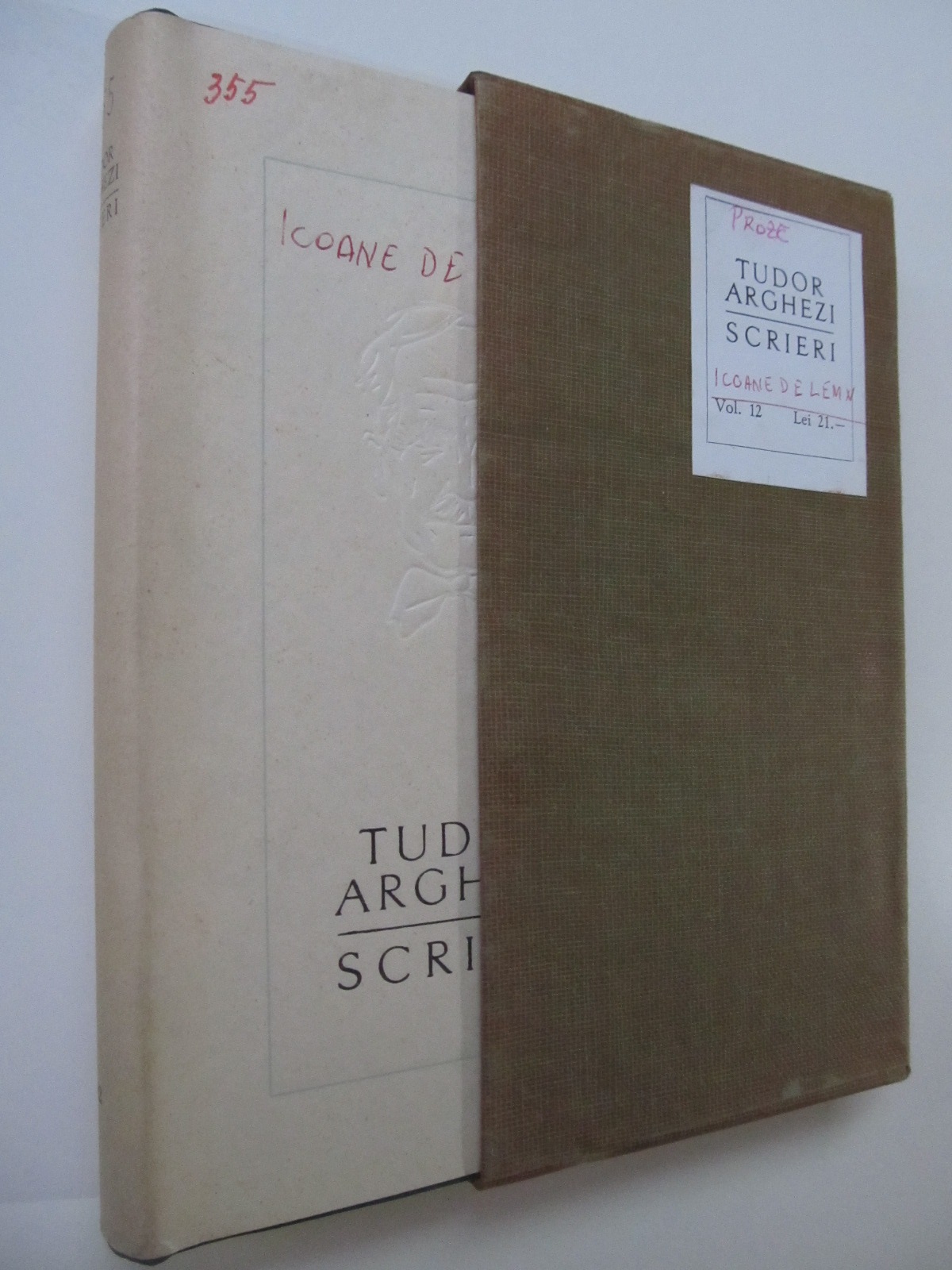 Scrieri (vol. 12) - Proze - Icoane de lemn - cartonata , supracoperta , etui - Tudor Arghezi | Detalii carte