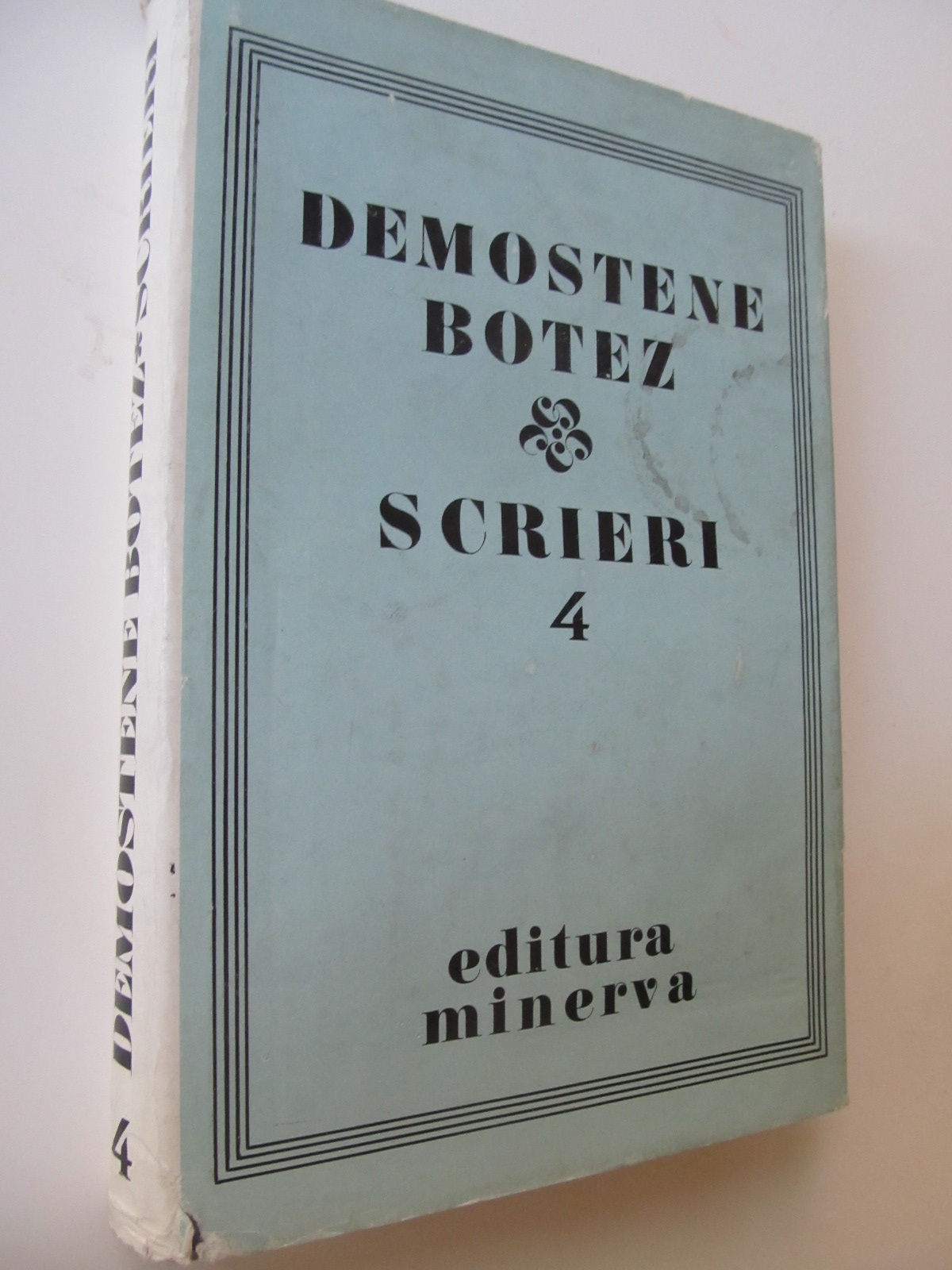 Scrieri (vol. 4) - Obsesia - Oameni de lut - Romane - Demostene Botez | Detalii carte
