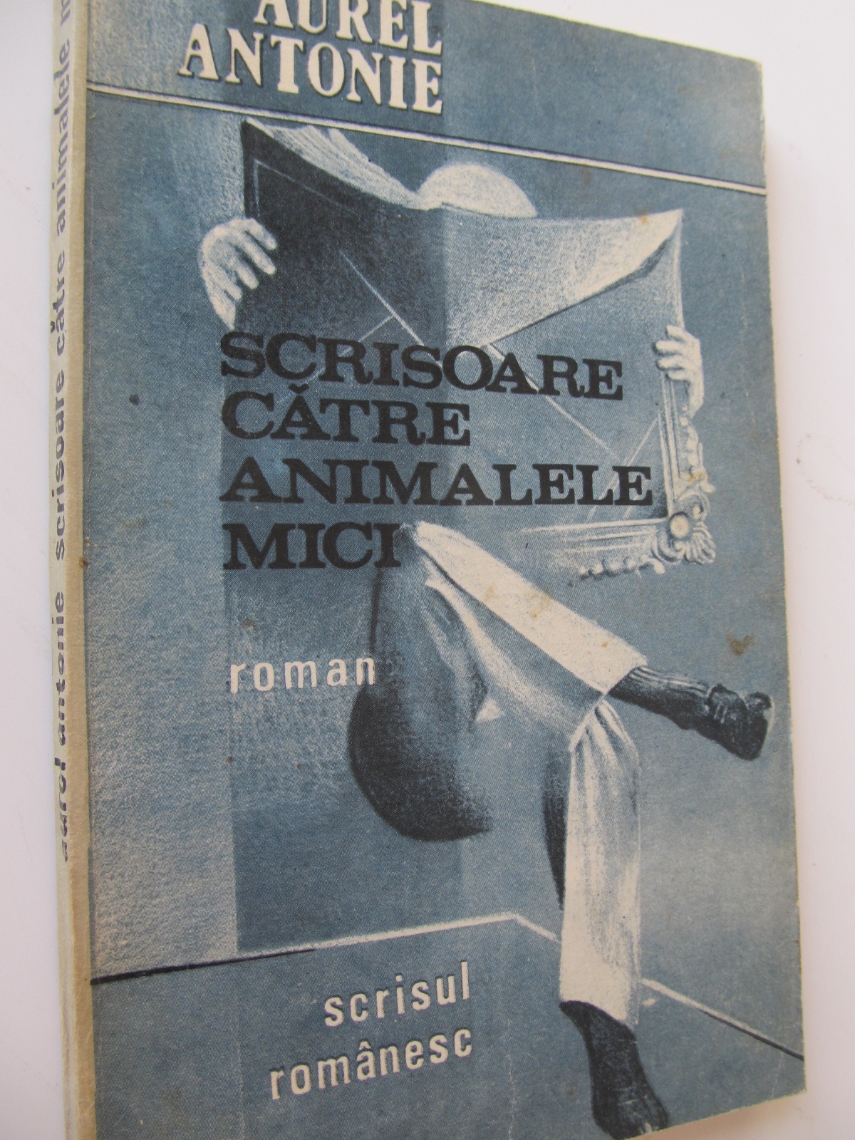 Scrisoare catre animalele mici - Aurel Antonie | Detalii carte