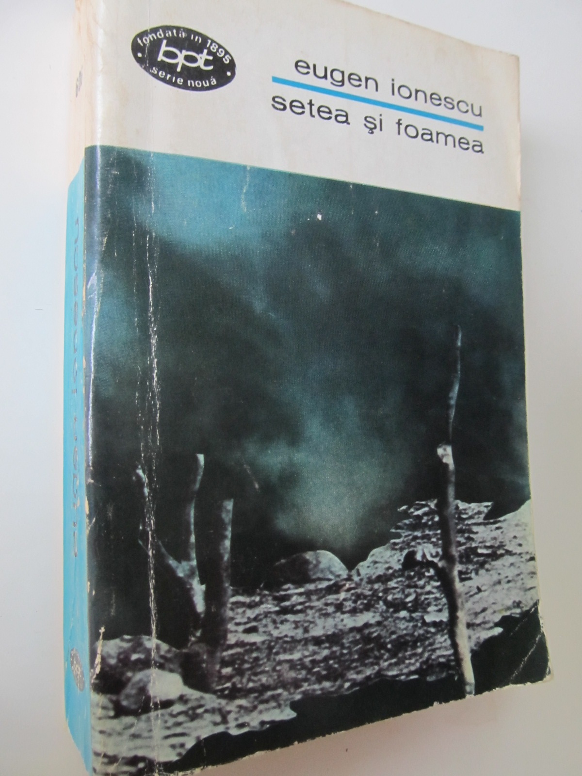 Setea si foamea - Teatru ( vol. 2) - Eugen Ionescu | Detalii carte