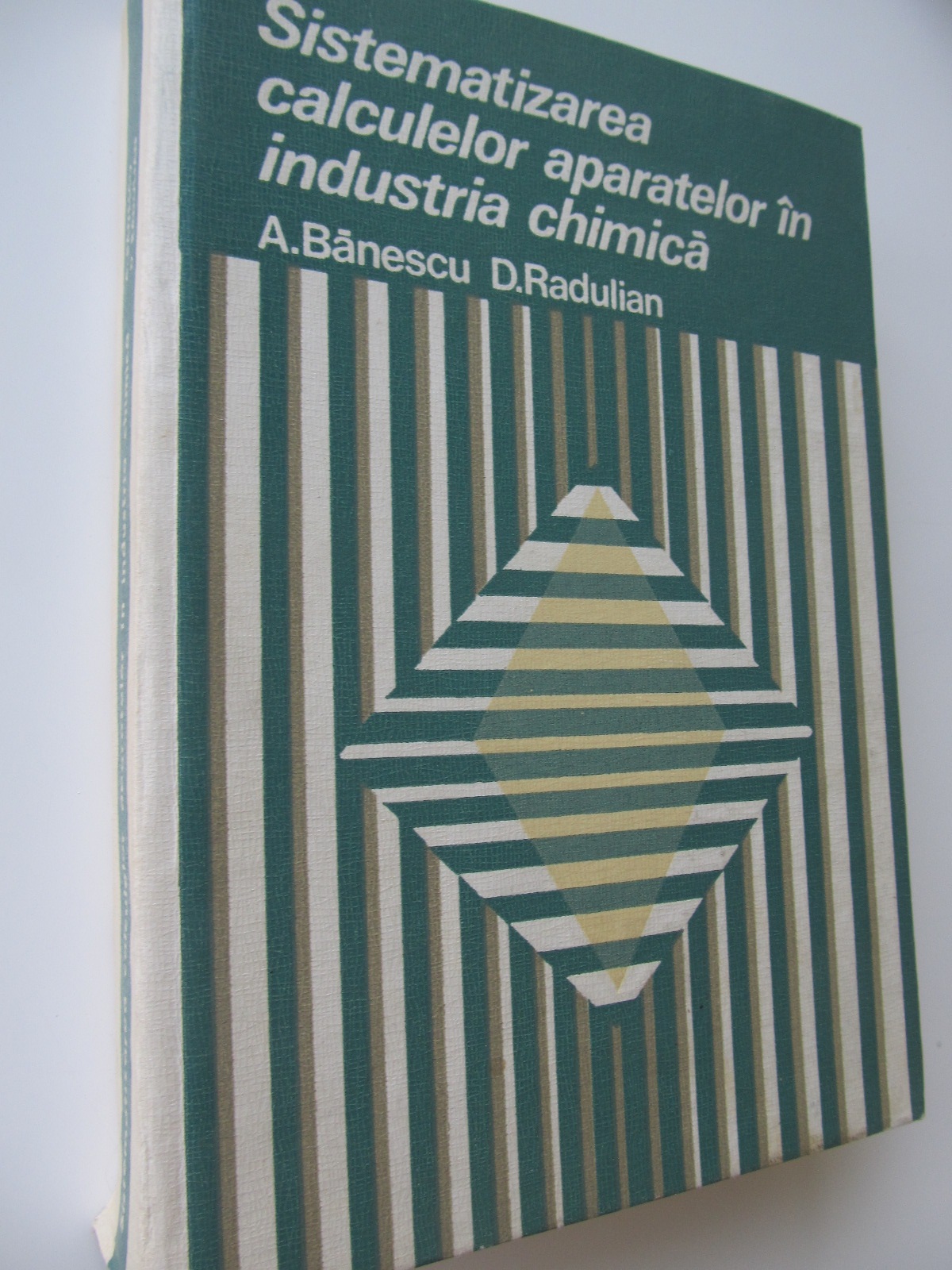 Sistematizarea calculelor aparatelor in industria chimica - A. Banescu , D. Radulian | Detalii carte