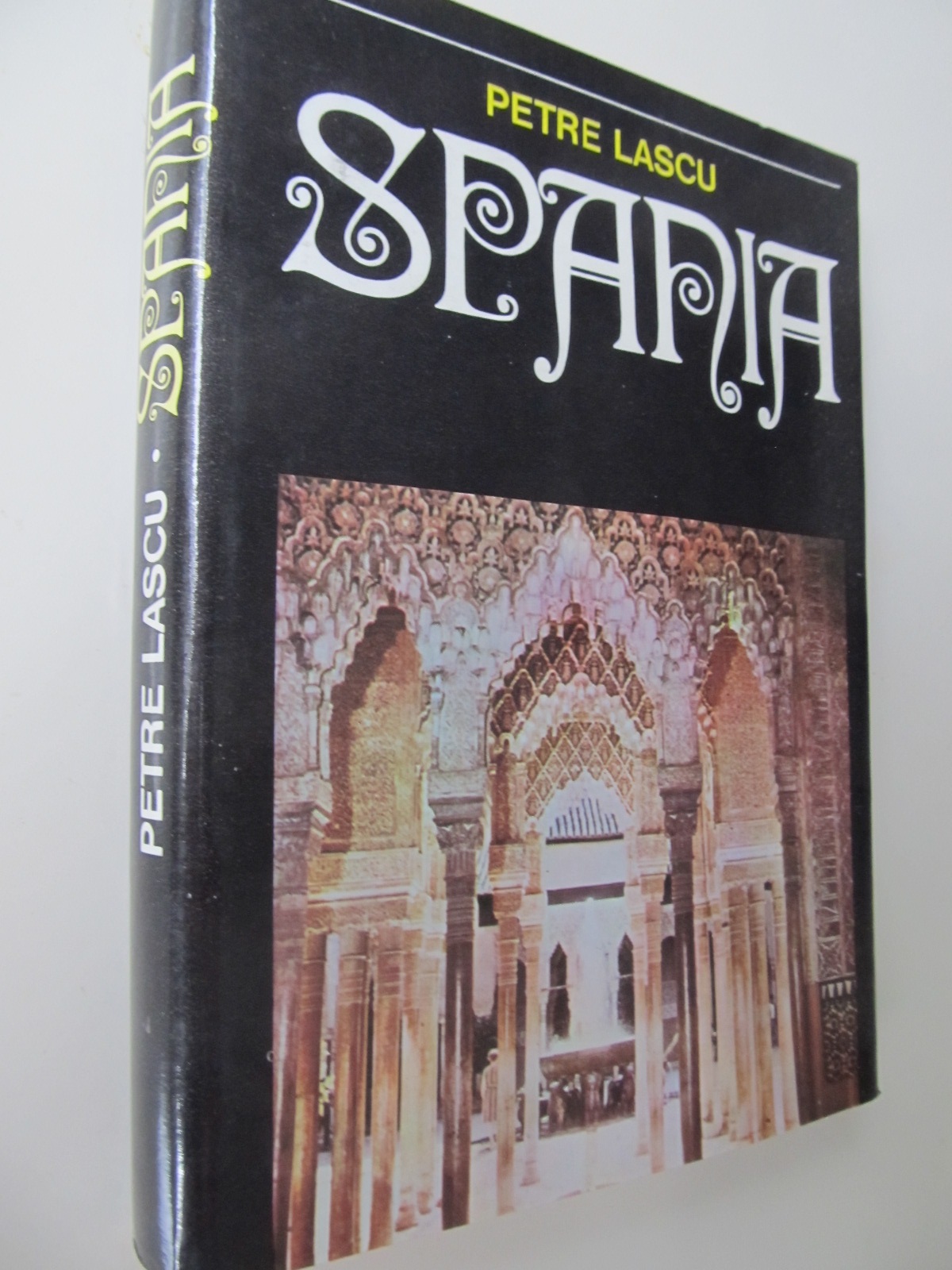 Spania - Petre Lascu | Detalii carte