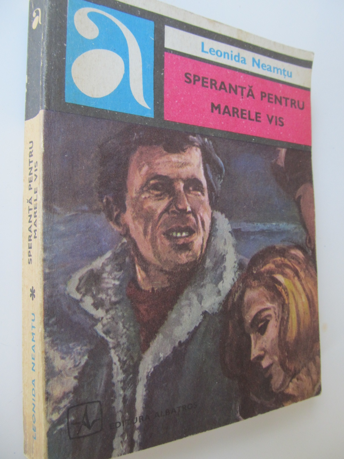 Speranta pentru marele vis - Leonida Neamtu | Detalii carte
