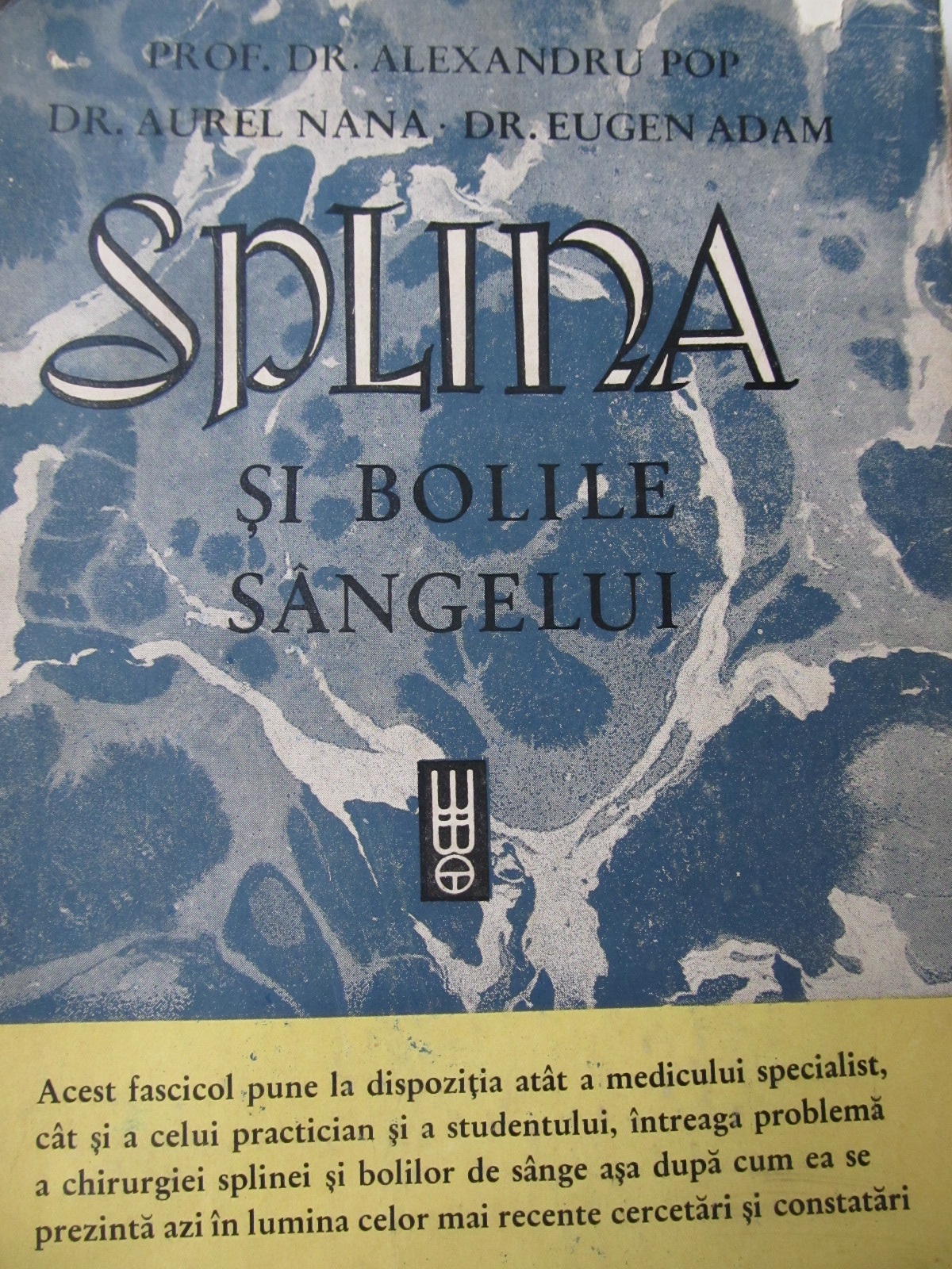 Splina si bolile sangelui - Alexandru Pop , Aurel Nana , ... | Detalii carte