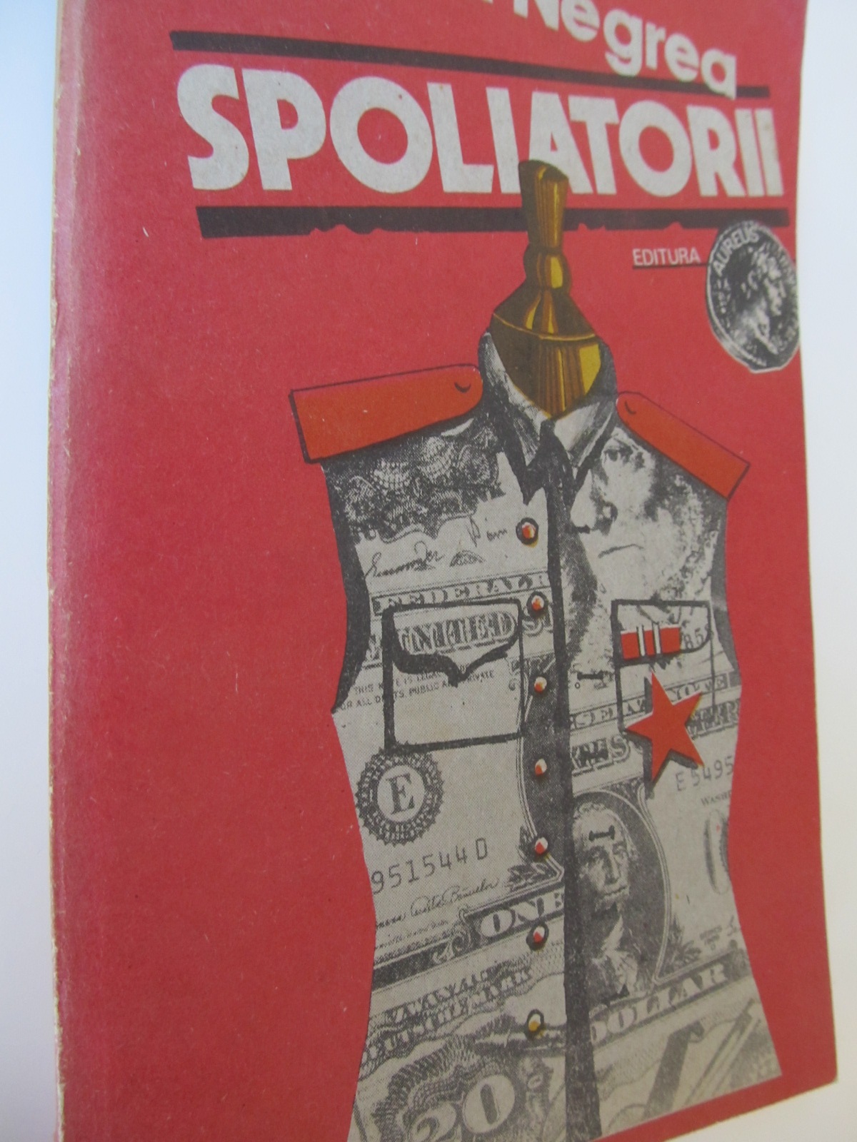 Spoliatorii - Radu Negrea | Detalii carte