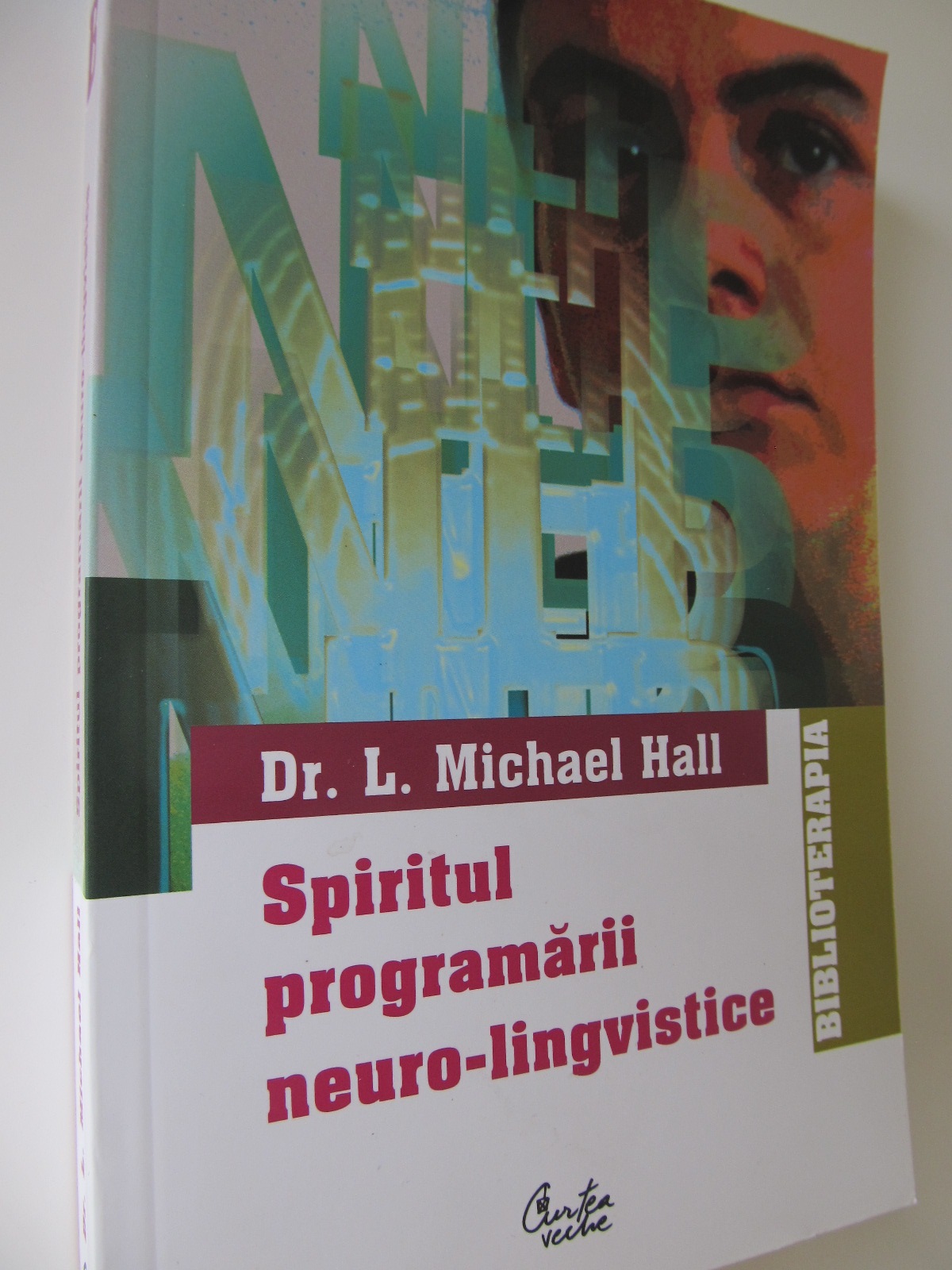 Spritul programarii neuro-lingvistice - L. Michael Hall | Detalii carte