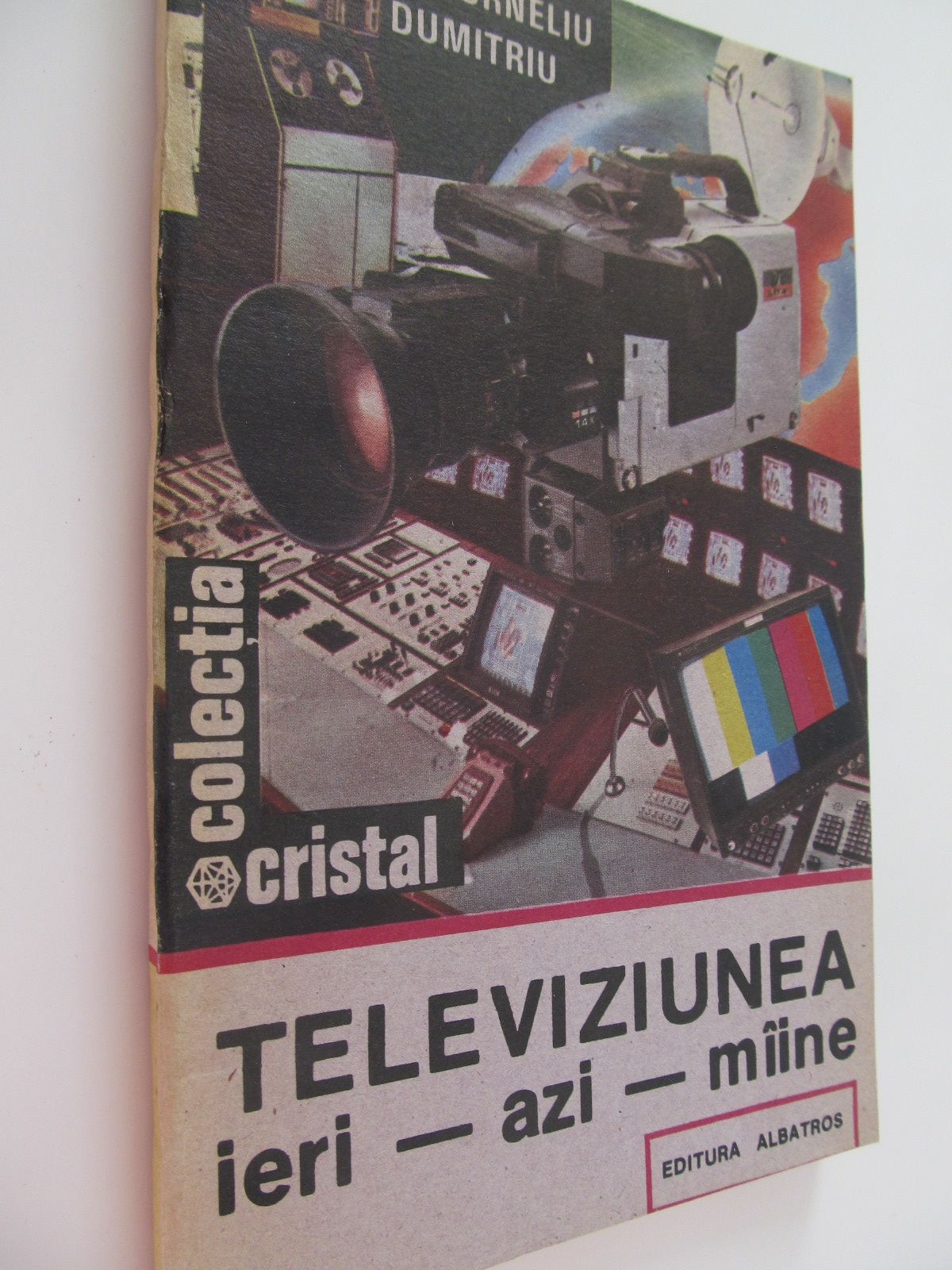 Televiziunea ieri azi maine - Puiu Corneliu Dumitru | Detalii carte