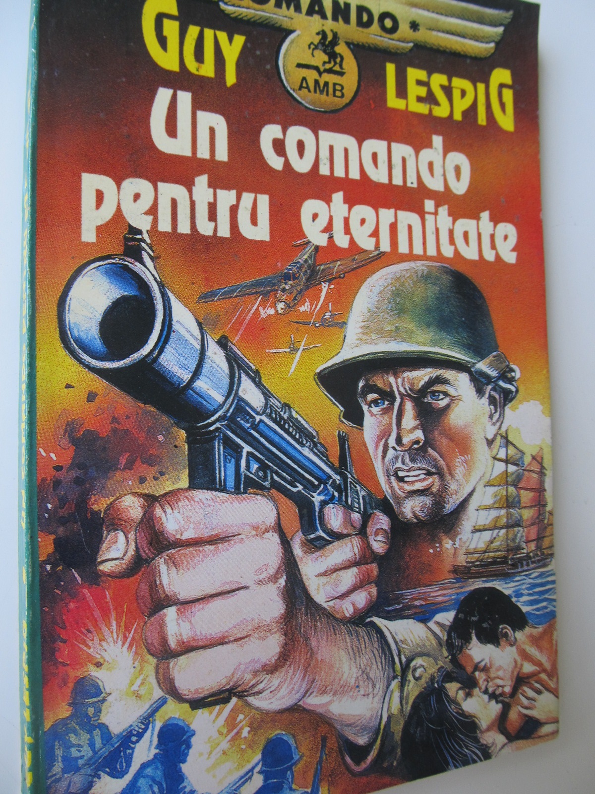 Un comando pentru eternitate - Guy Lespig | Detalii carte