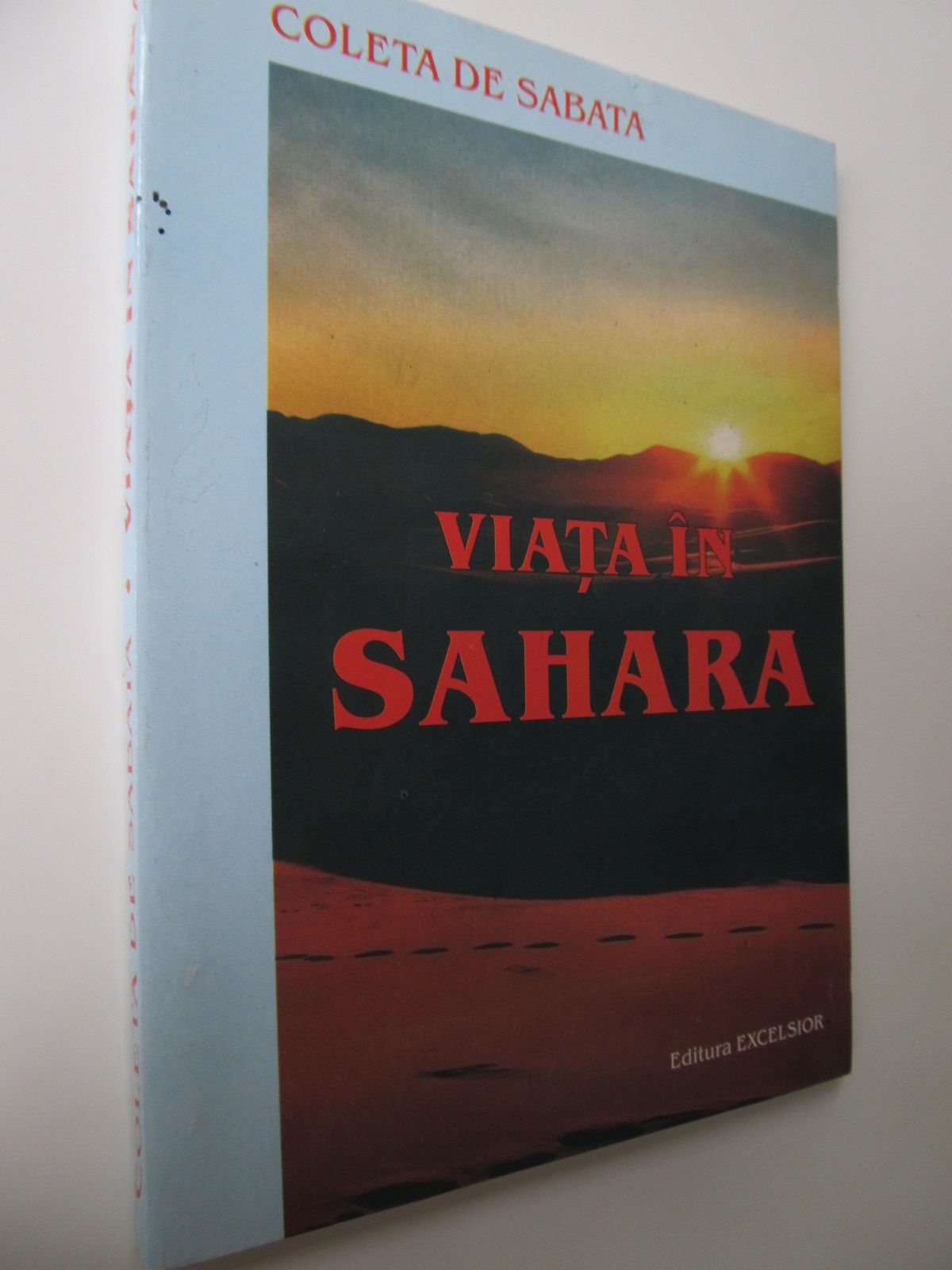 Viata in Sahara - Coleta de Sabata | Detalii carte