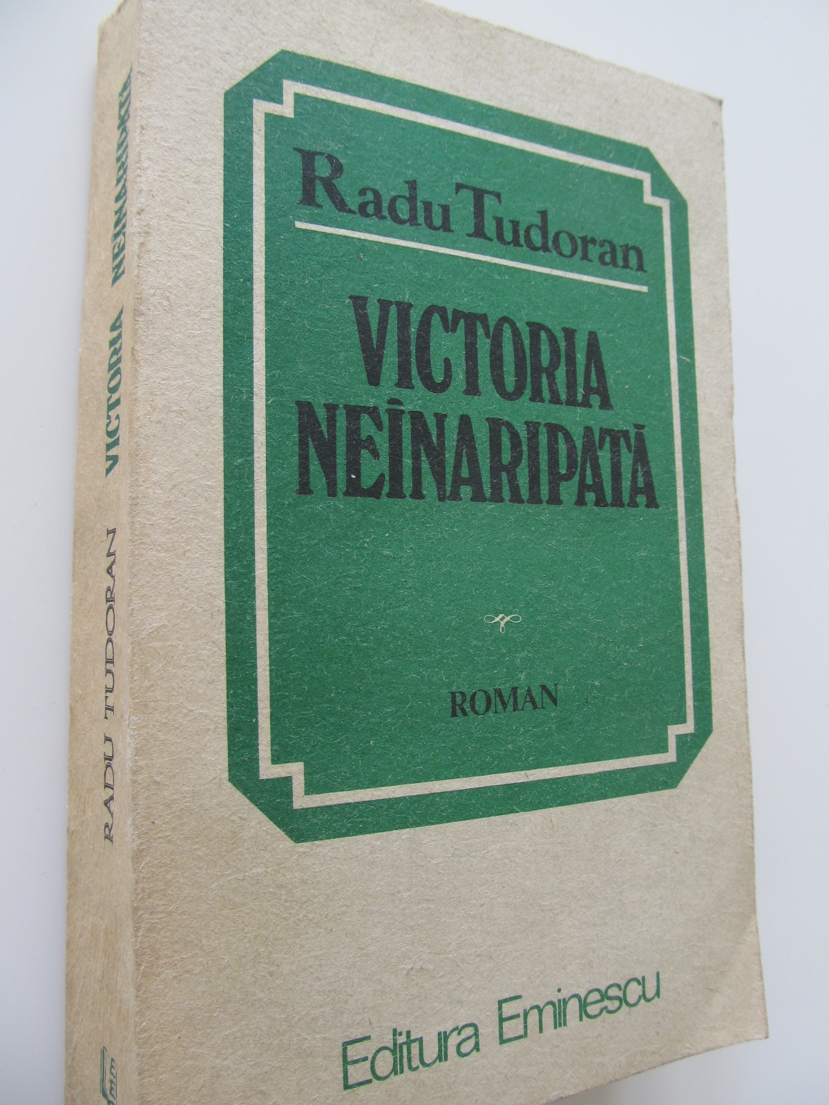 Victoria neinaripata (Sfarsit de mileniu) - Radu Tudoran | Detalii carte